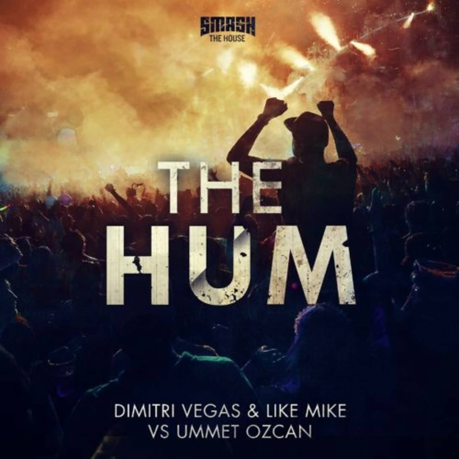 Dimitri Vegas & Like Mike feat. Ummet Ozcan — The Hum