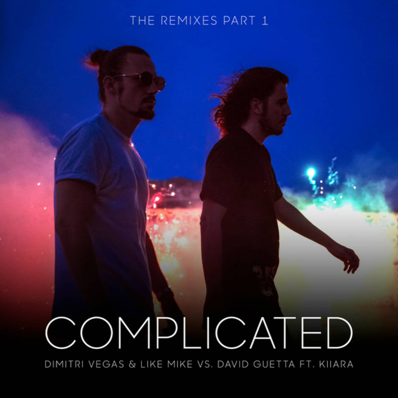 Dimitri Vegas & Like Mike vs. David Guetta & Robin Schulz Feat. Kiiara — Complicated (Robin Schulz Remix)