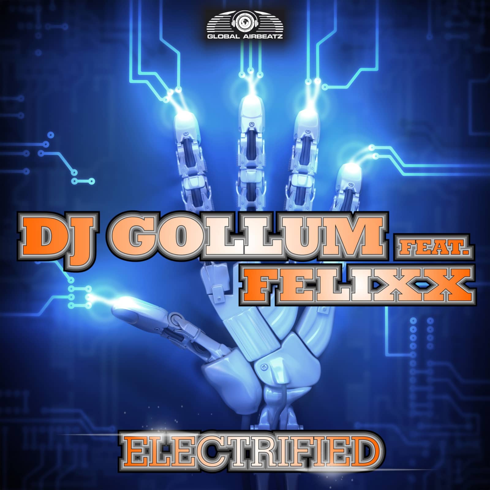 DJ Gollum feat. Felixx — Electrified (Extended Mix)