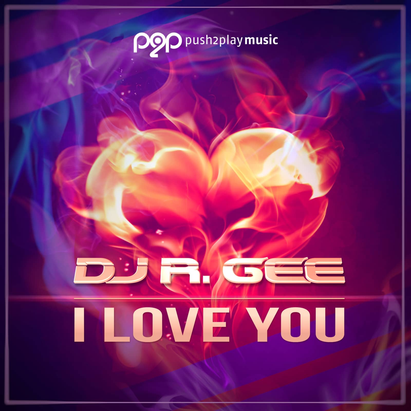 DJ R.Gee — I Love You (DJ R.Gee Über Nacht Radio Edit)