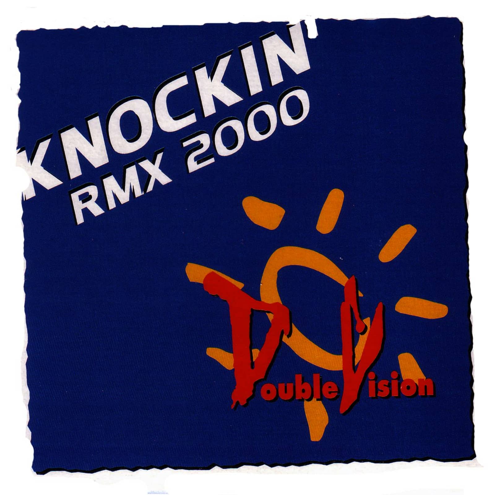 Double Vision — Knockin' (Original Version)