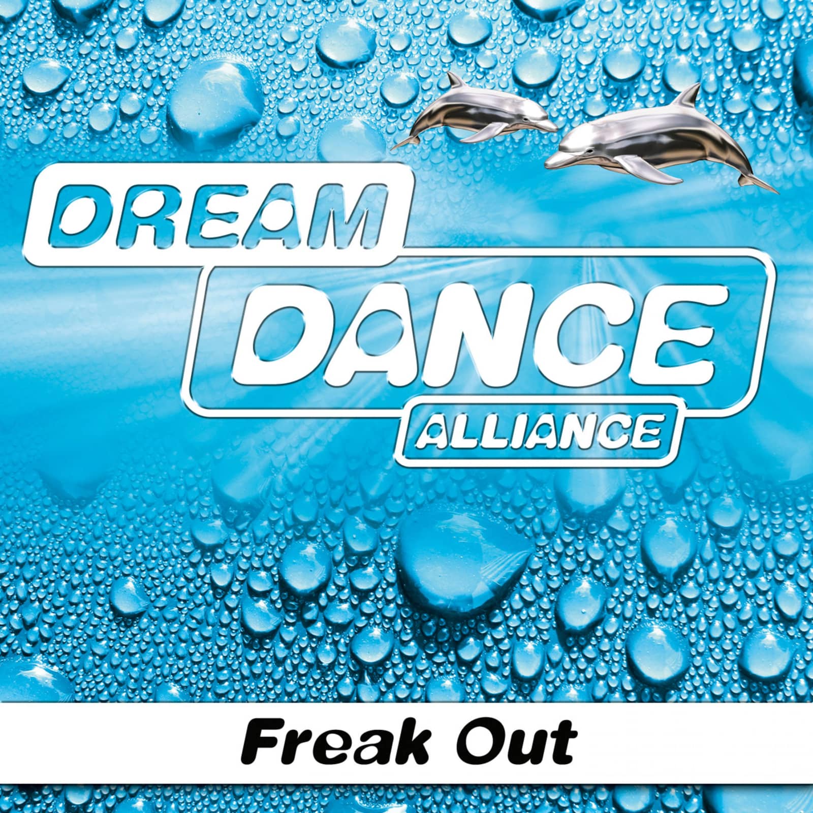 Dream Dance Alliance — Freak Out