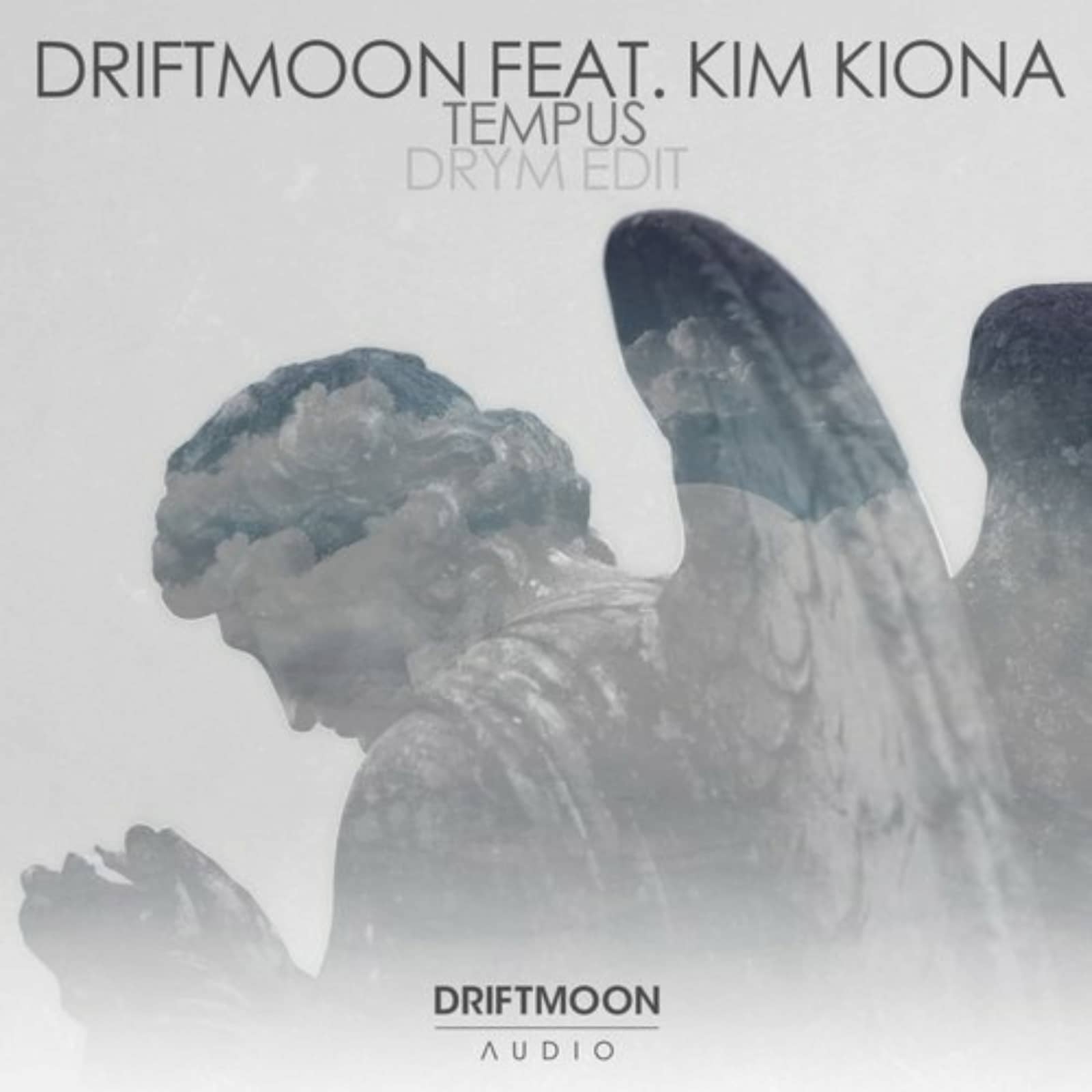 Driftmoon, Kim Kiona — Tempus (DRYM Edit)