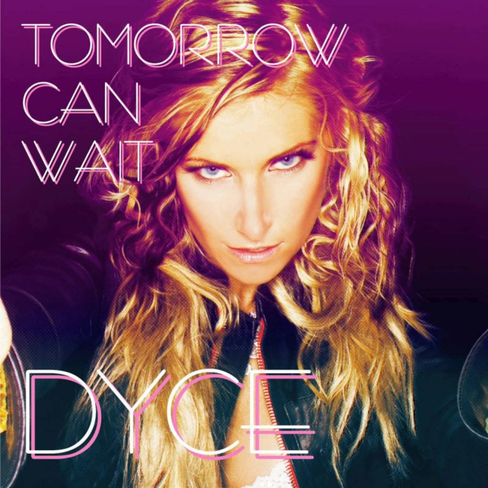 Dyce — Tomorrow Can Wait