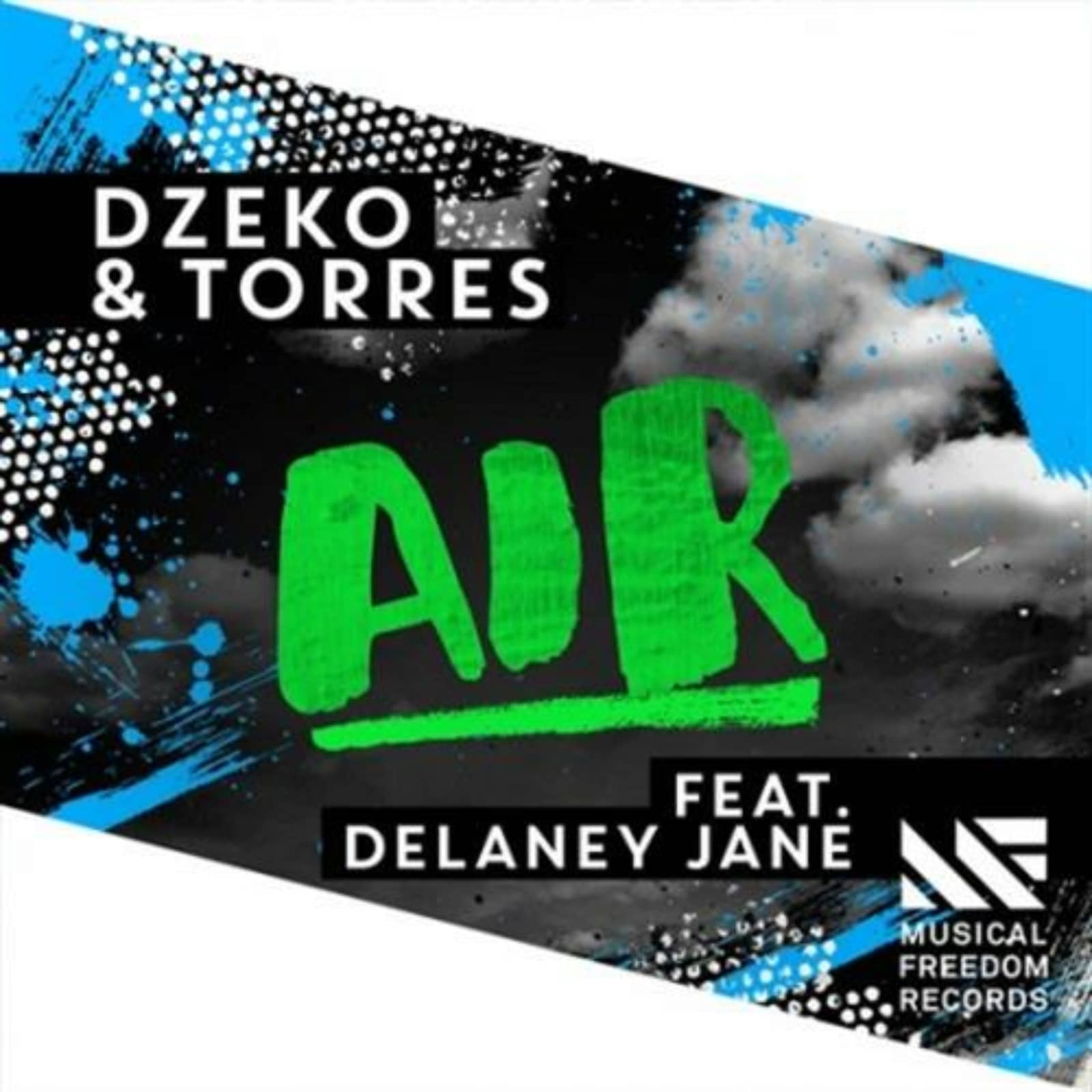 Dzeko & Torres feat. Delaney Jane — Air (Original Mix)
