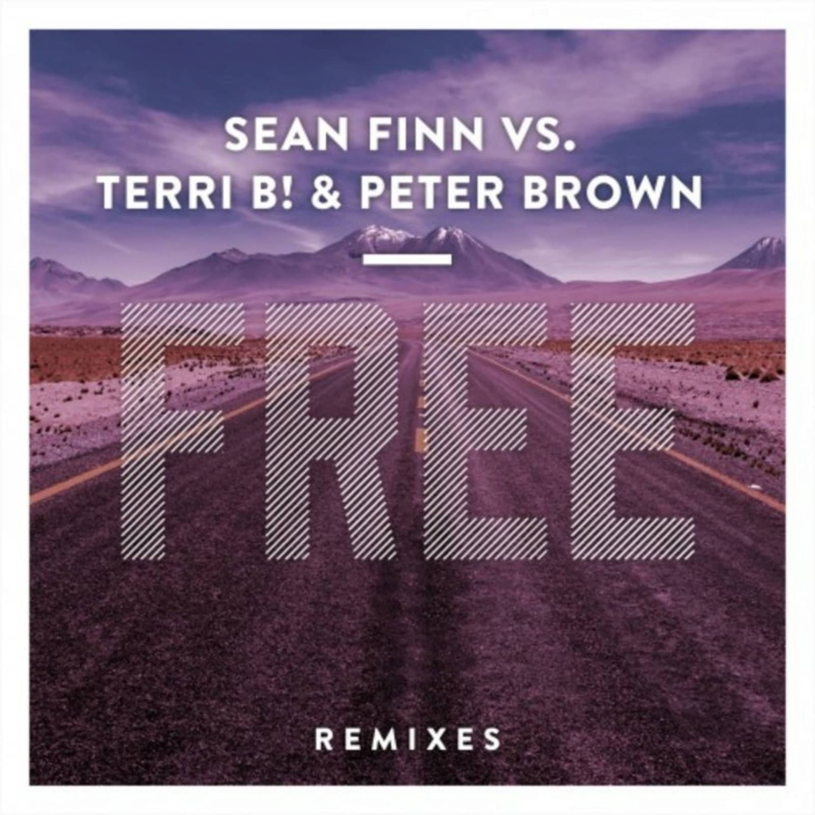 Sean Finn vs. Terri B! & Peter Brown — Free (Sean Finn Radio Edit)