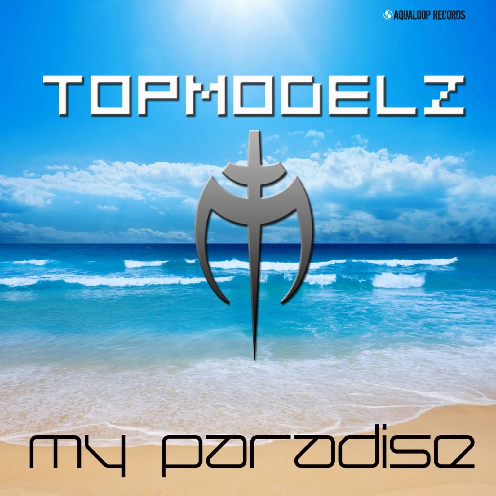 Topmodelz — Paradise (DJs From Mars Radio Edit)