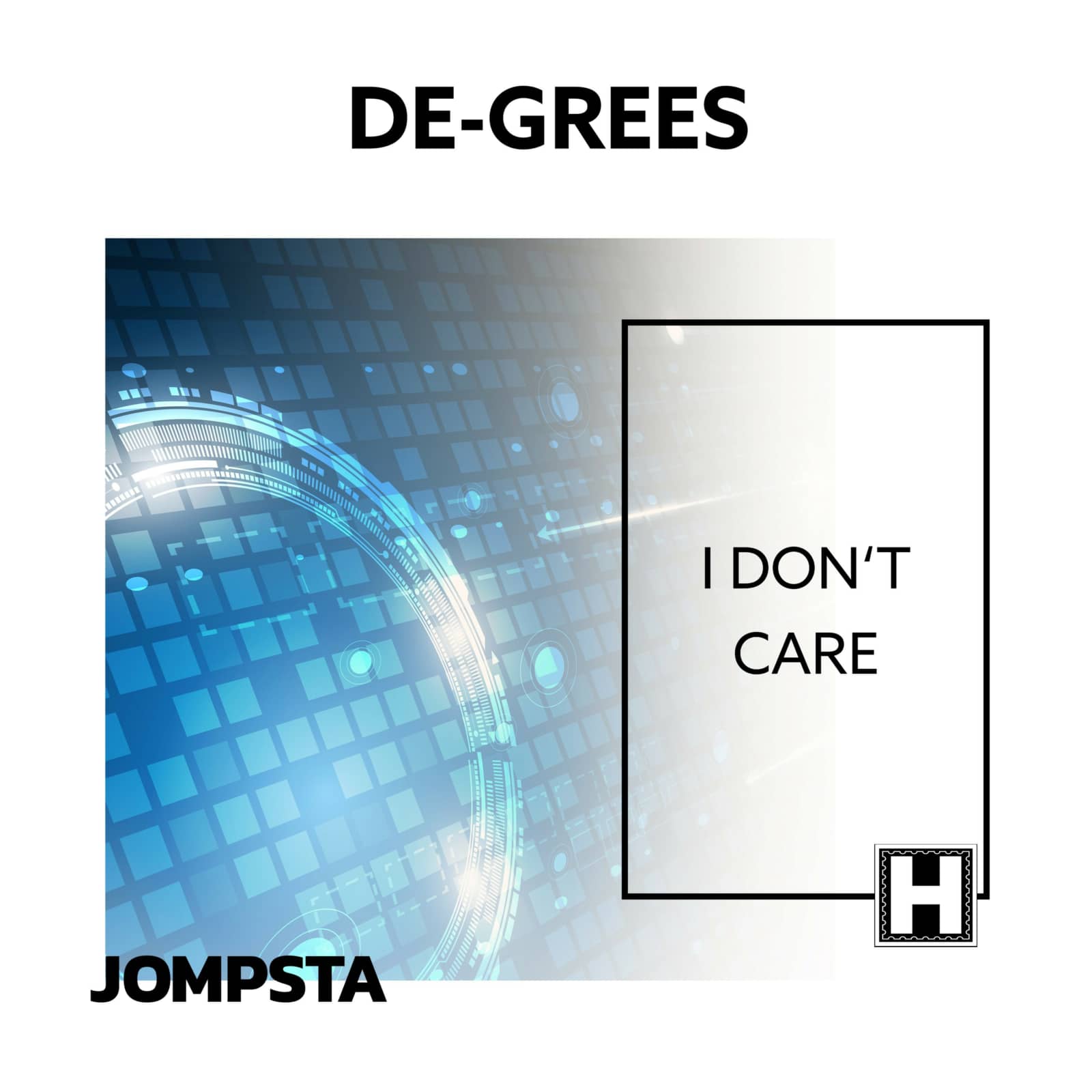 De-Grees — I Don't Care