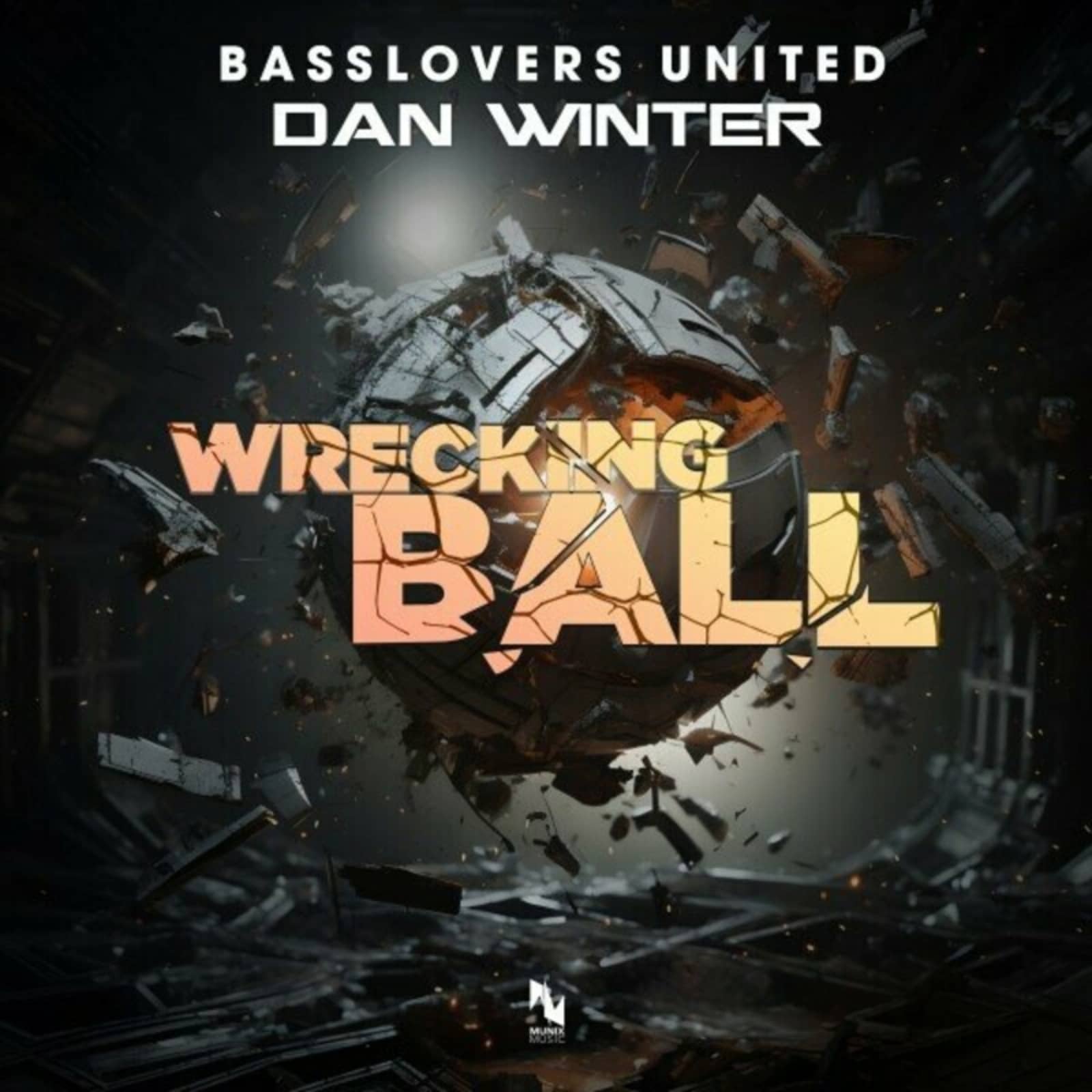 Basslovers United & Dan Winter — Wrecking Ball