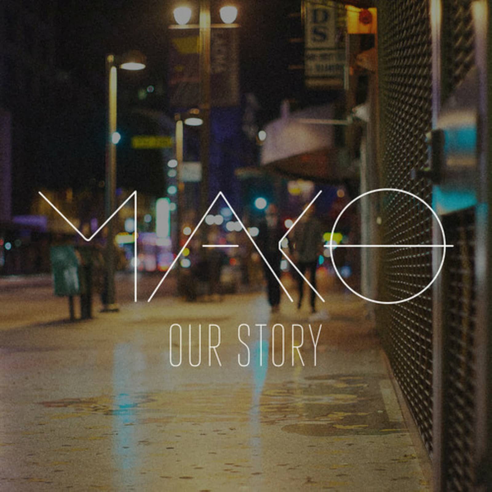 Mako — Our Story (Club Mix)