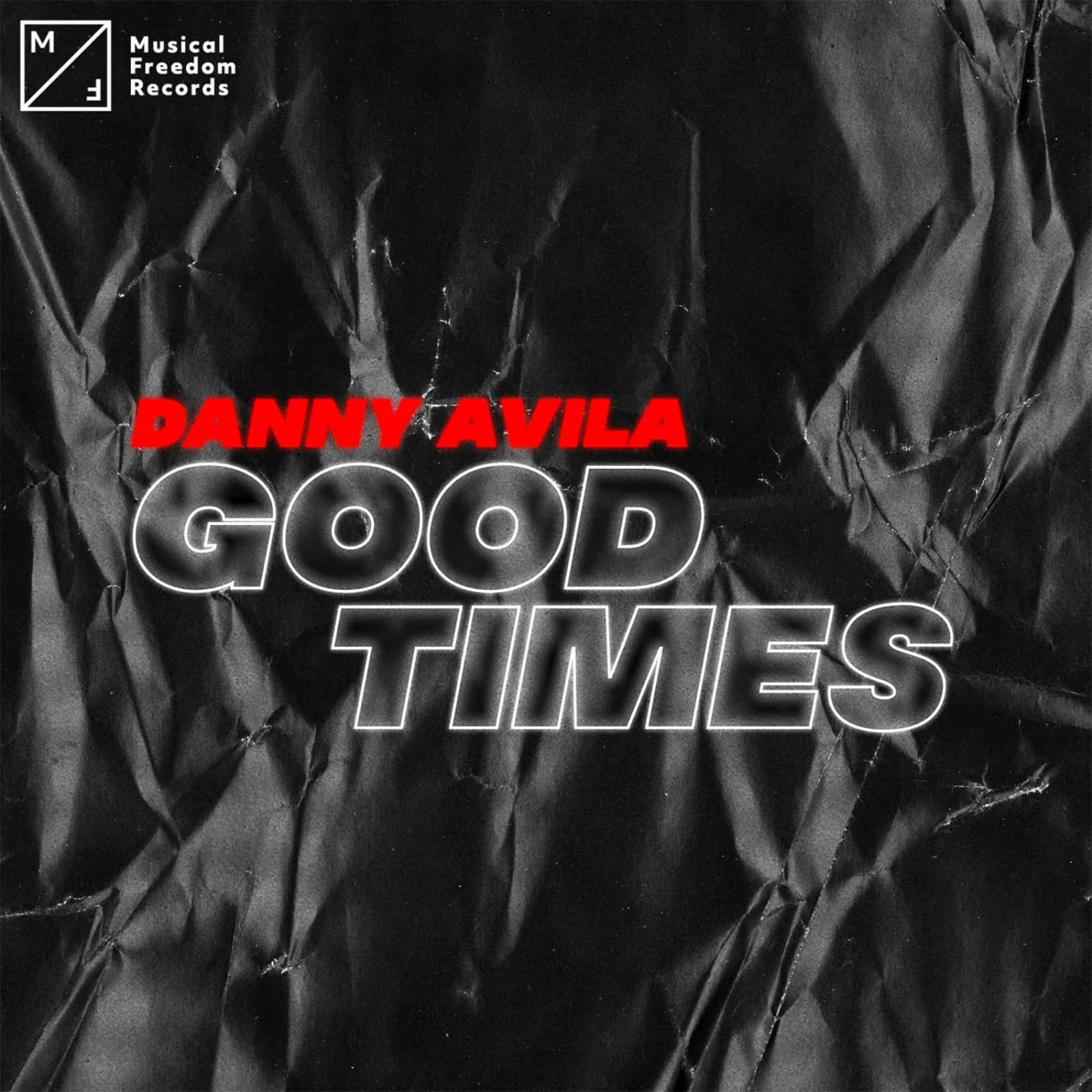 Danny Avila — Good Times