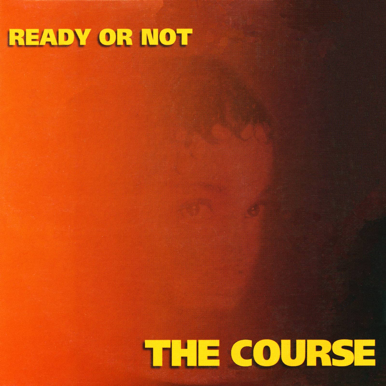 The Course — Ready or Not (radio mix)