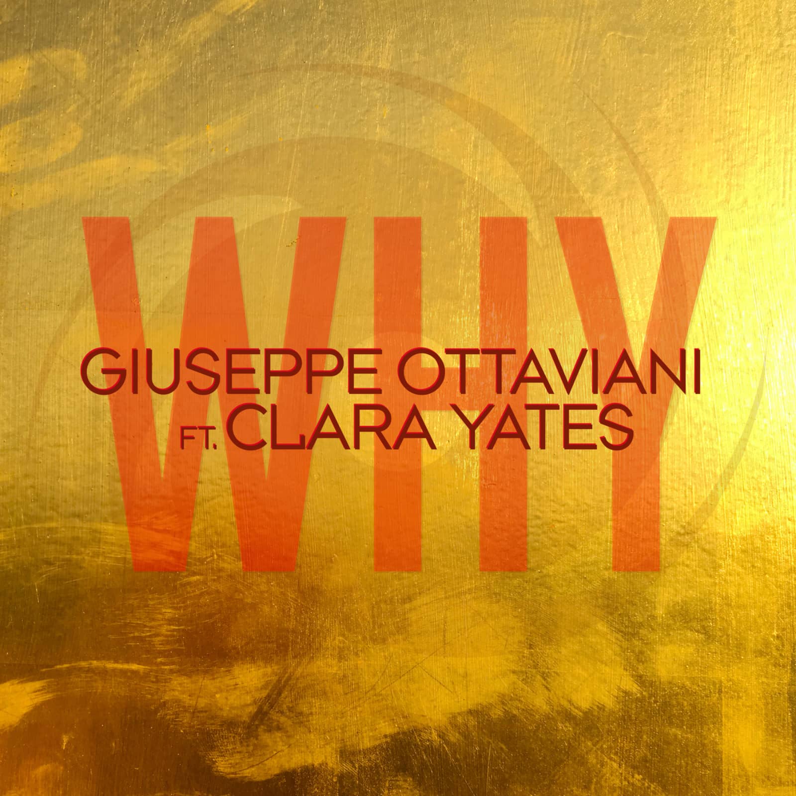 Giuseppe Ottaviani Feat. Clara Yates — Why