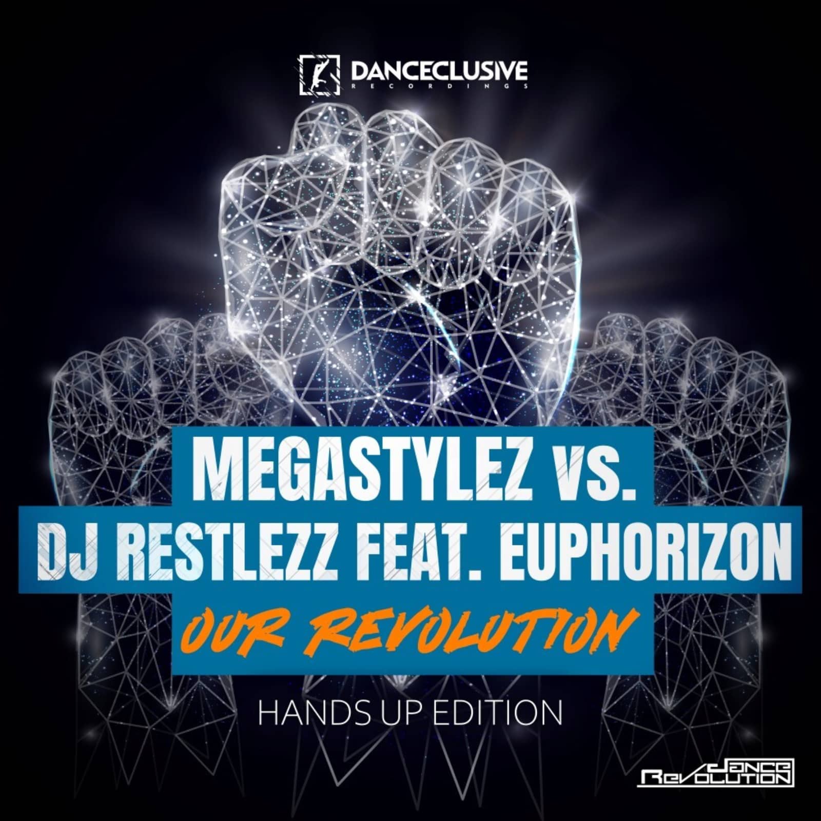 Megastylez vs DJ Restlezz ft. Euphorizon — Our Revolution (Original Mix)