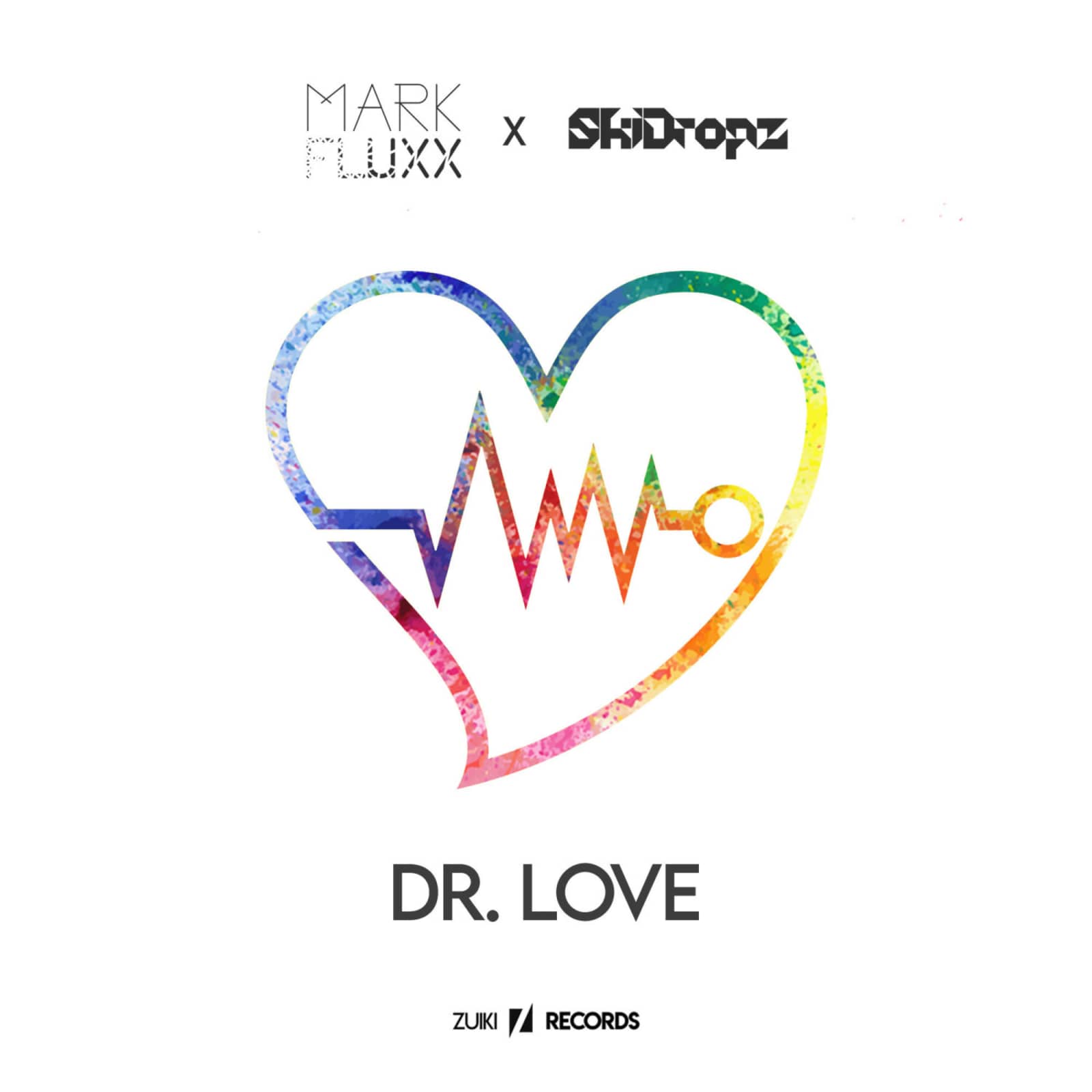 Mark Fluxx x SkiDropz — Dr. Love (2k21)