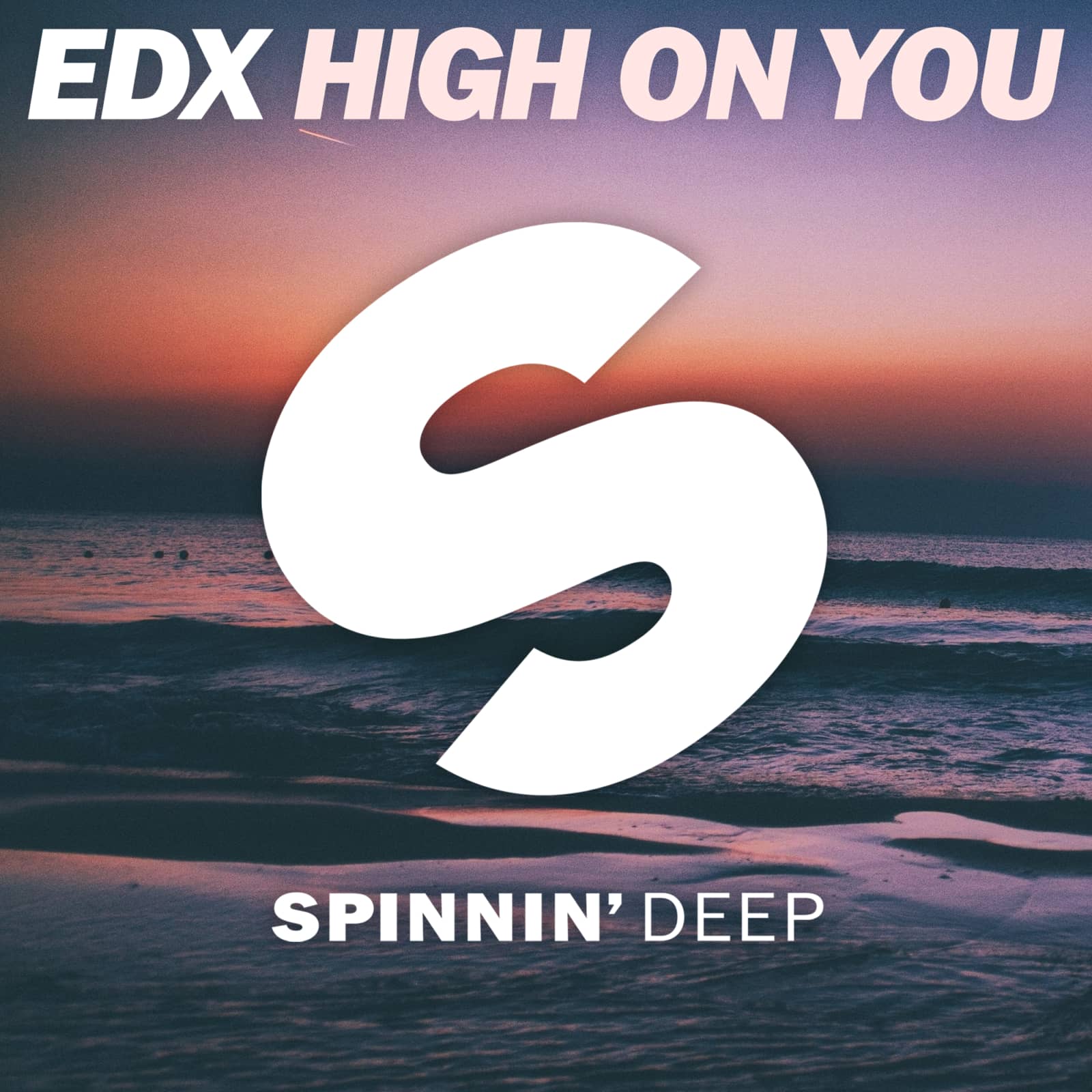 EDX — High On You