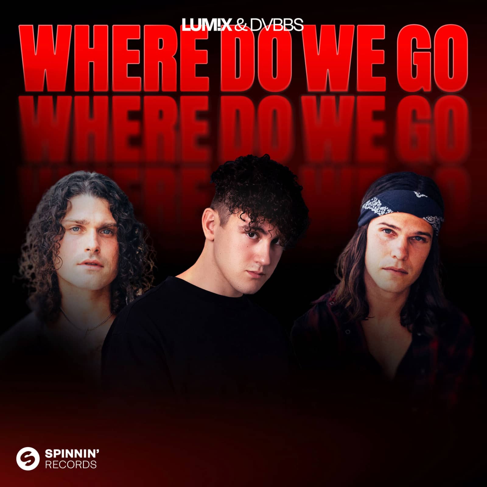 LUM!X & DVBBS — Where Do We Go (Original Mix)