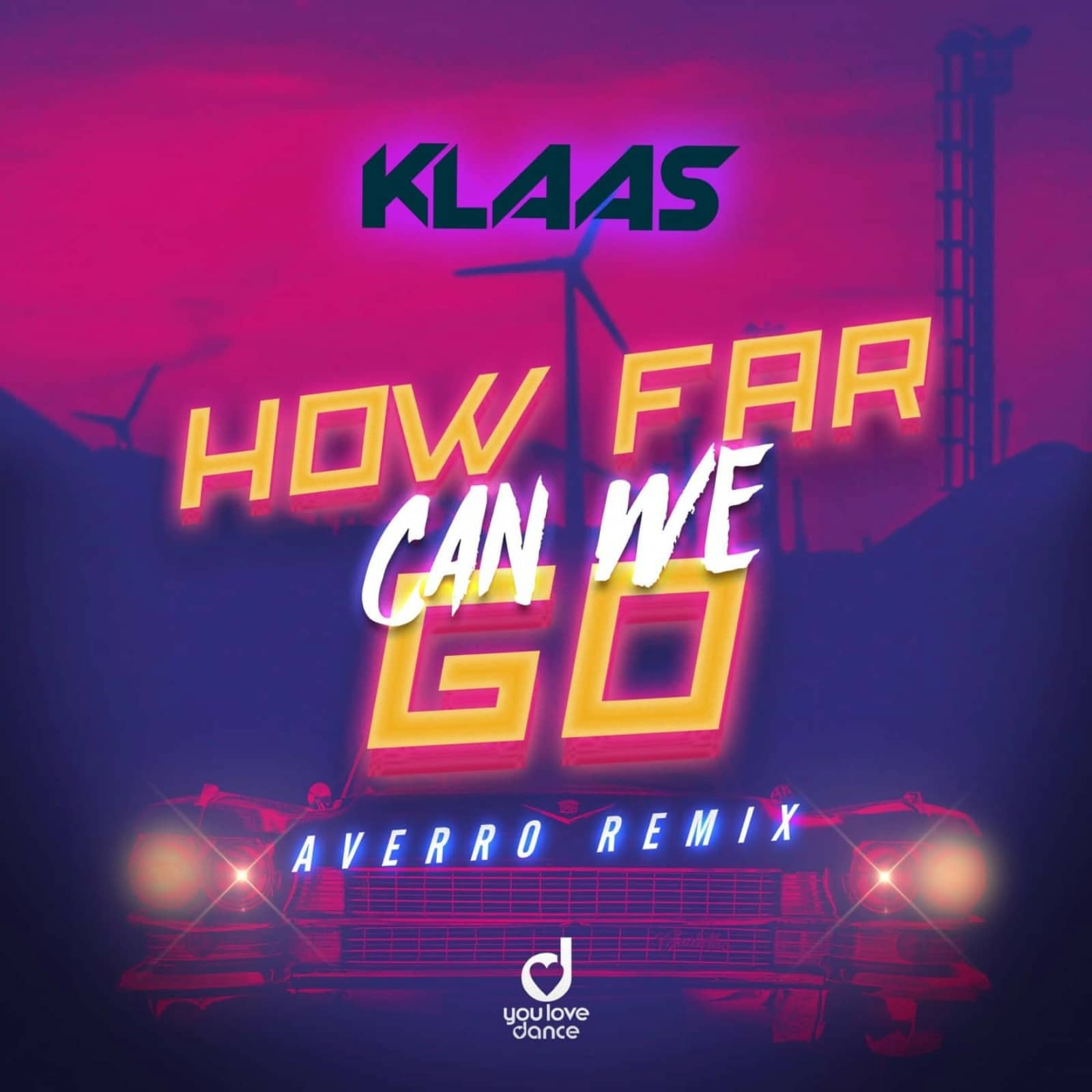 Klaas — How Far Can We Go (Averro Extended Remix)