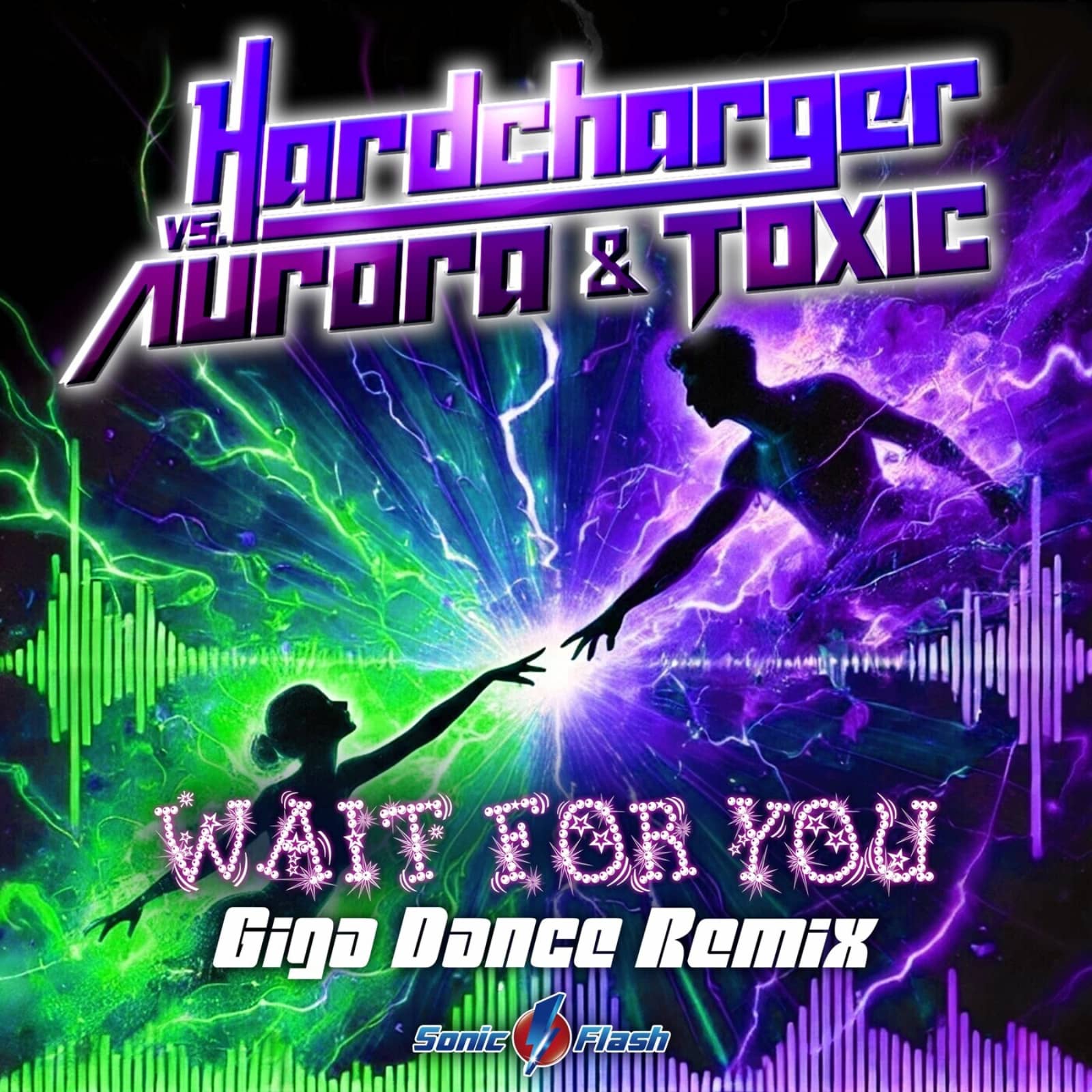 Hardcharger Vs. Aurora & Toxic — Wait for You (Giga Dance Remix)