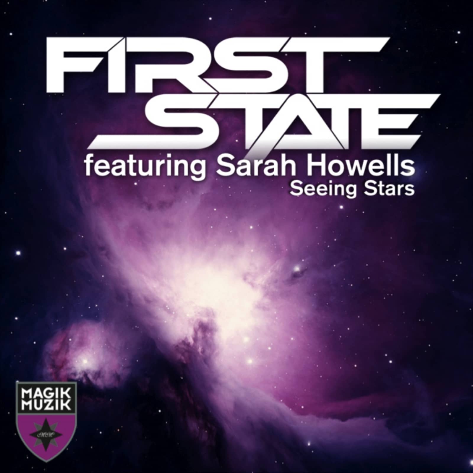 First State ft. Sarah Howells — Seeing Stars (Exclusive Preview)