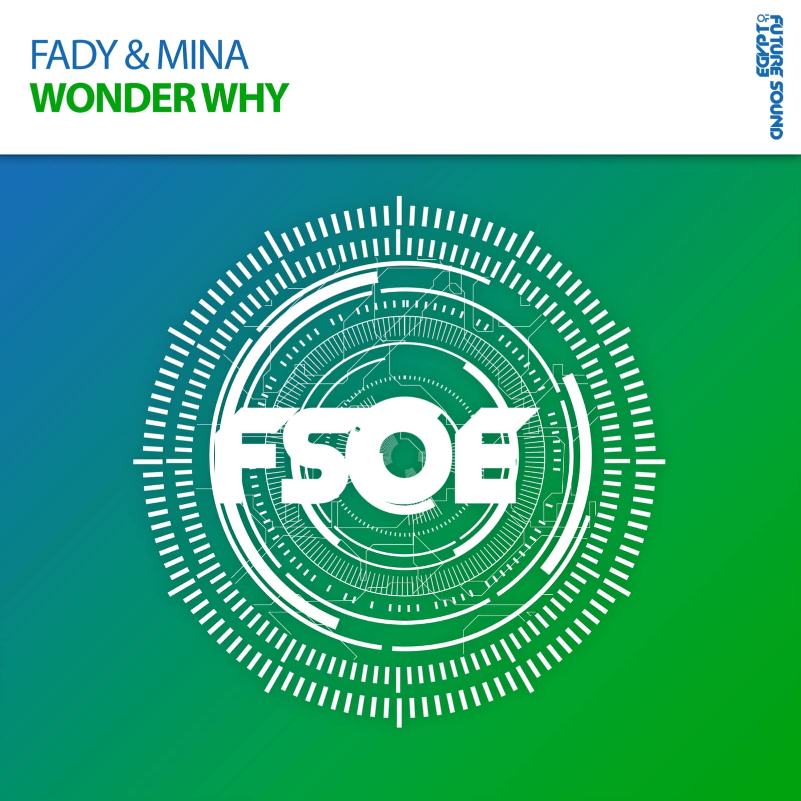 Fady & Mina — Wonder Why (Radio Edit)