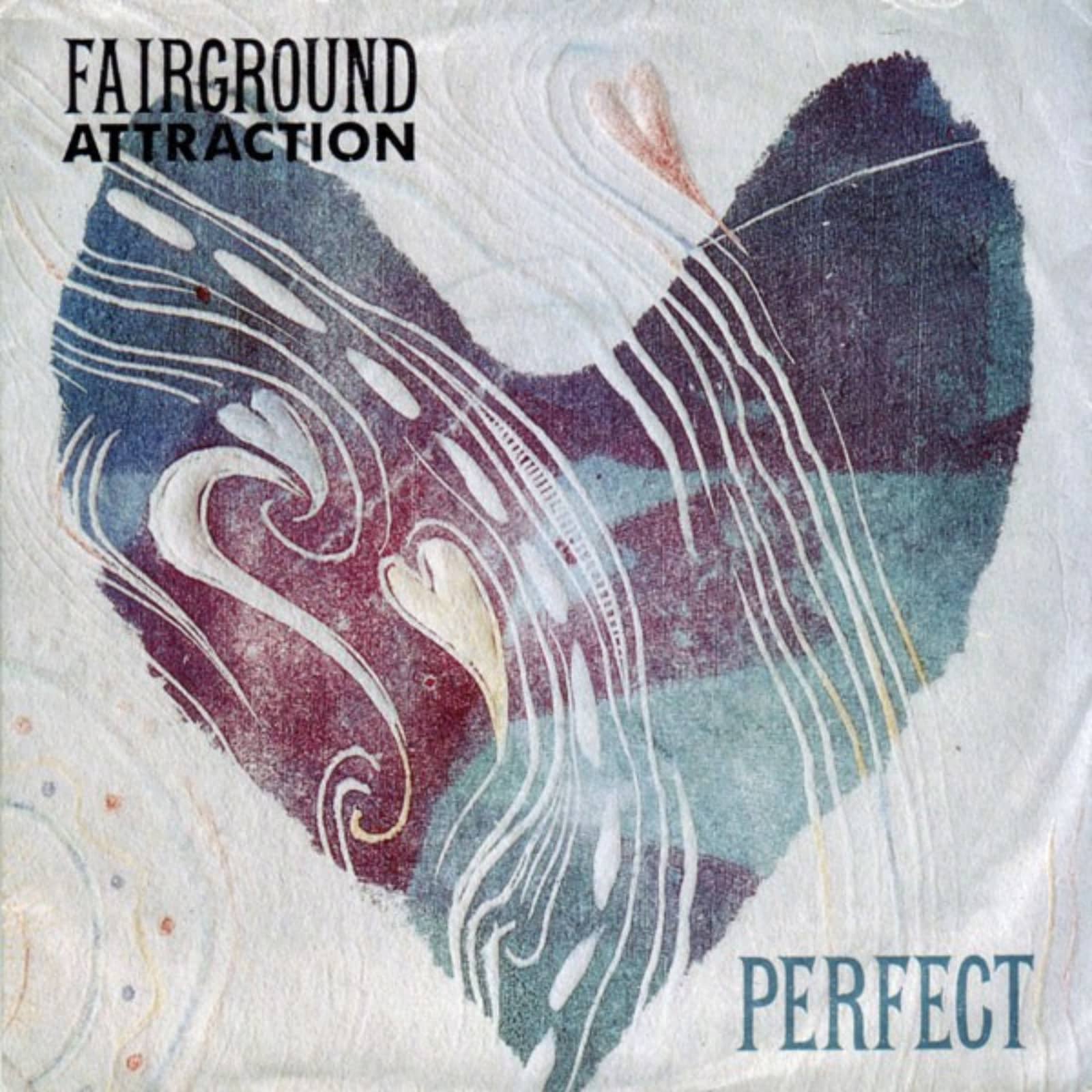 Fairground Attraction — Perfect