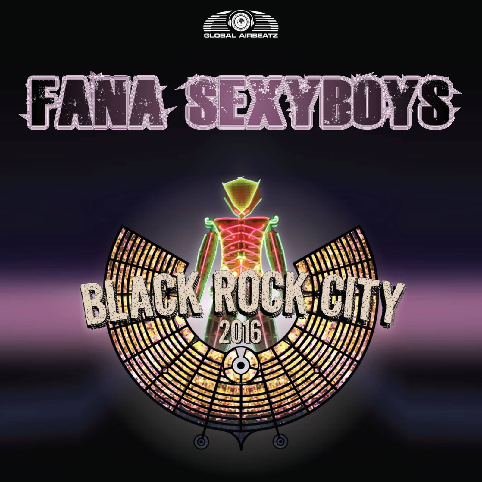 Fana Sexyboys — Black Rock City (Radio Edit)