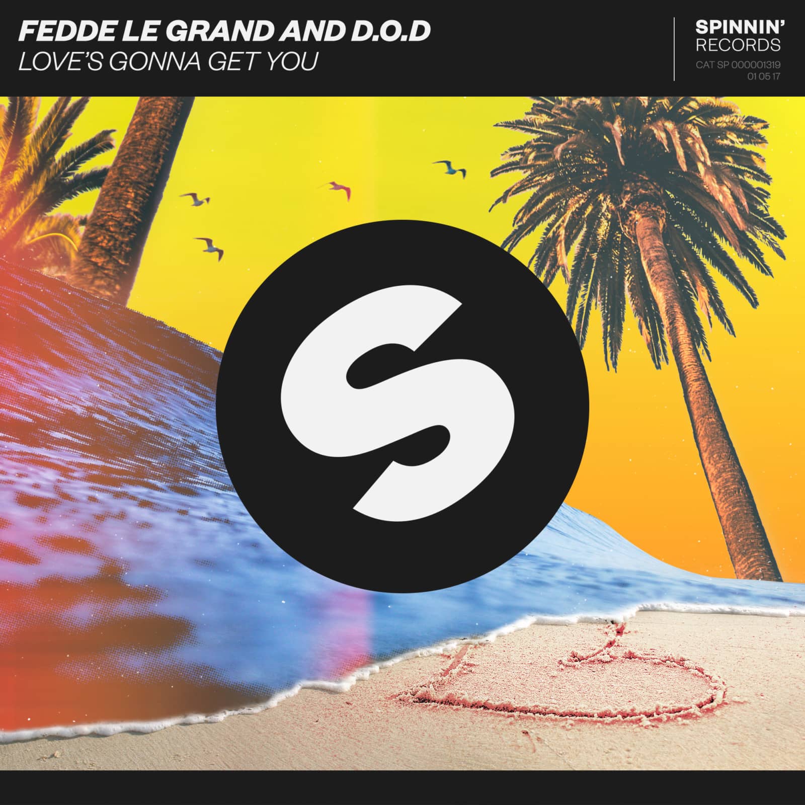 Fedde Le Grand & D.O.D — Love’s Gonna Get You