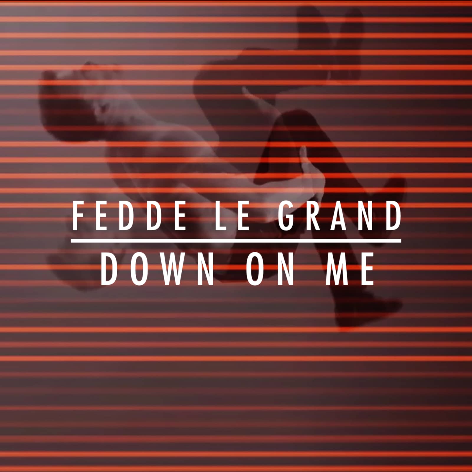 Fedde Le Grand — Down On Me