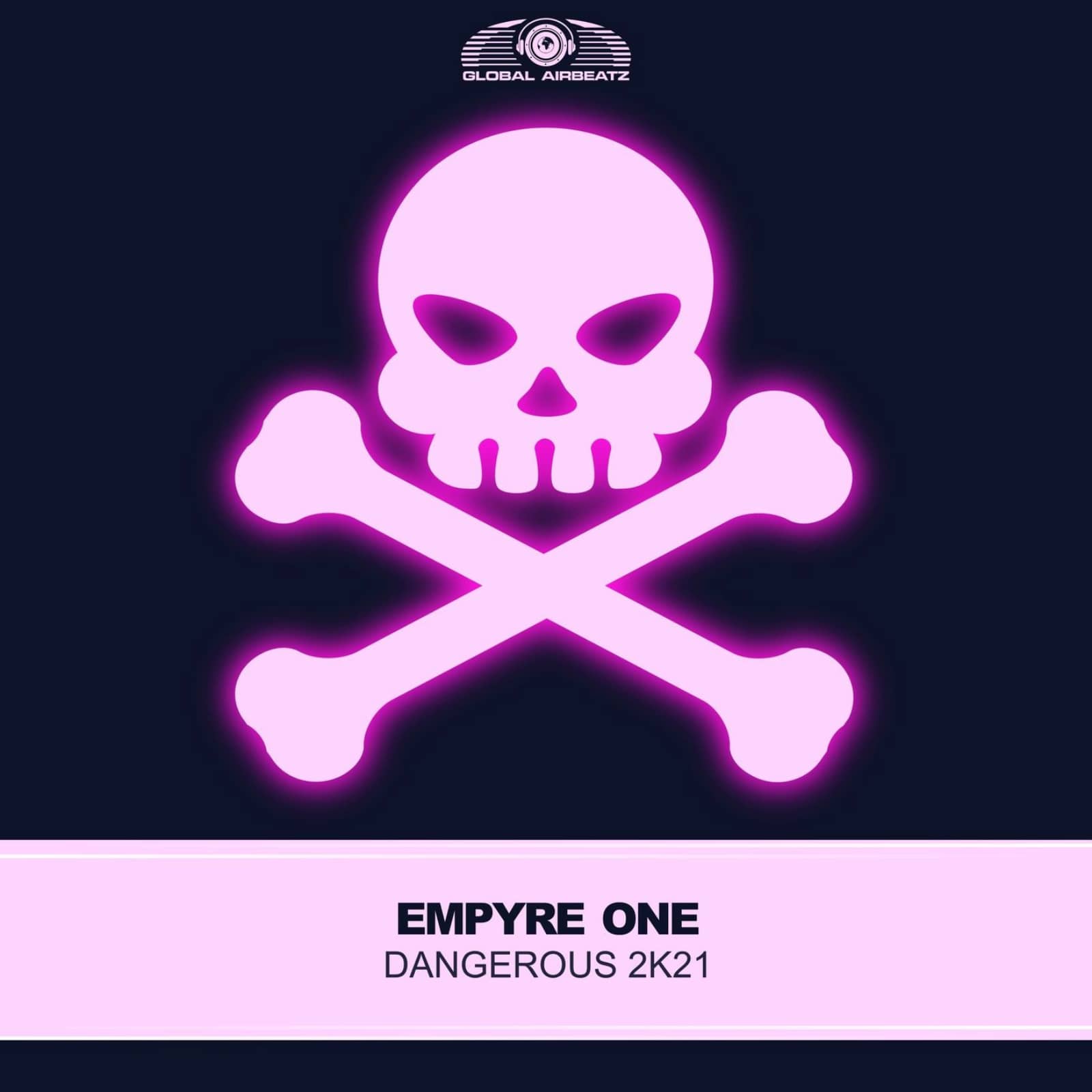 Empyre One — Dangerous 2k21