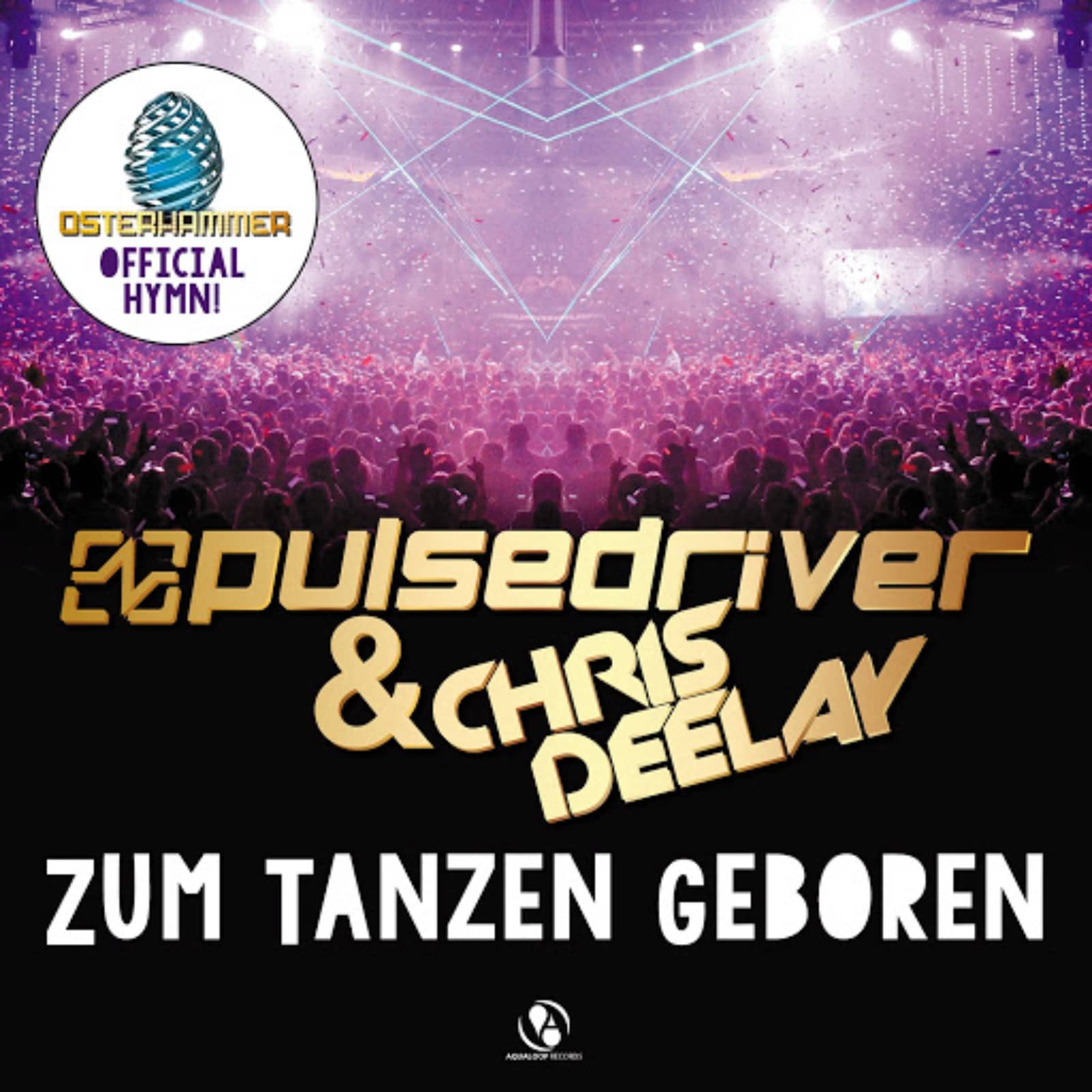Pulsedriver & Chris Deelay — Zum Tanzen Geboren (Topmodelz Edit)