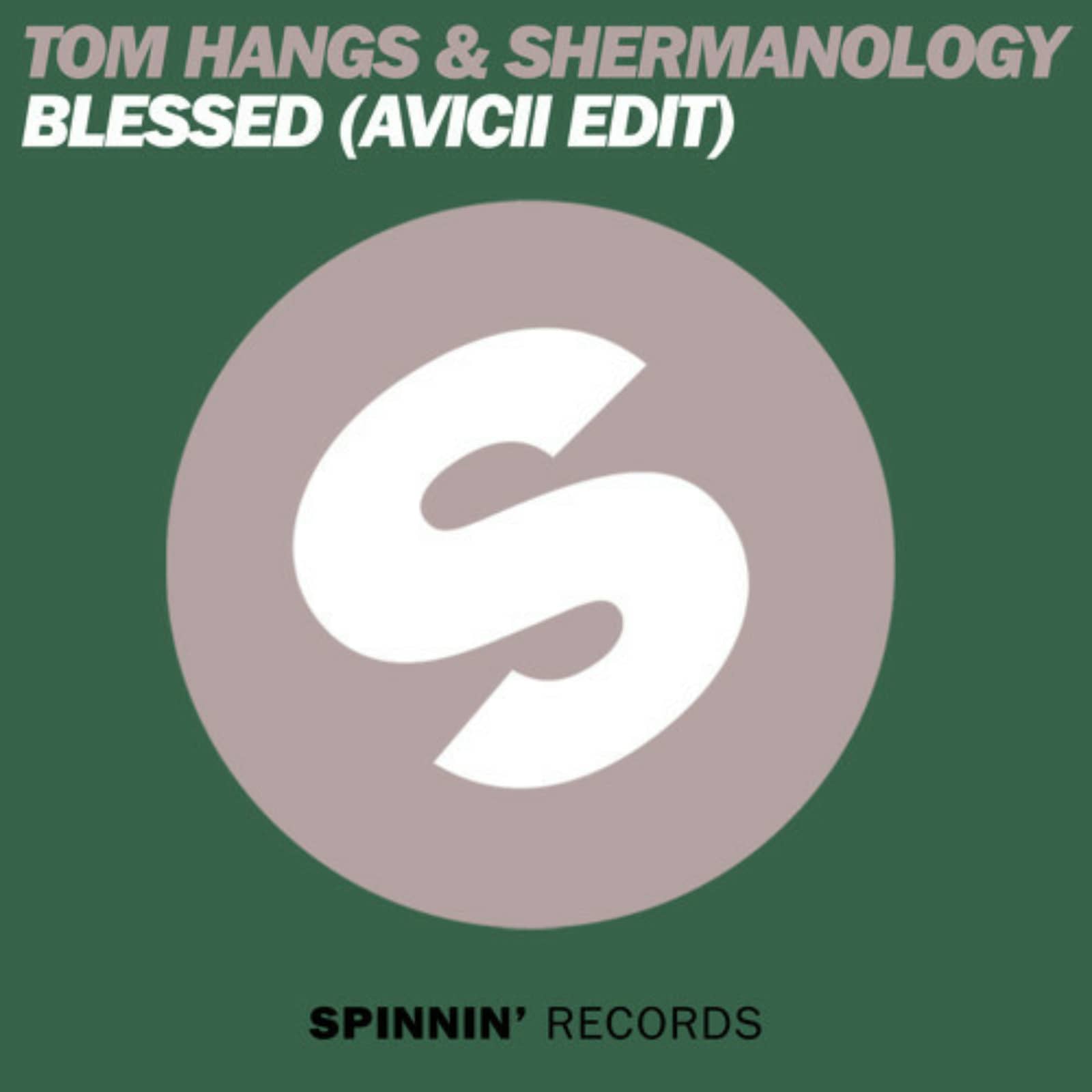 Tom Hangs Feat. Shermanoloy — Blessed (Avicii German Radio Edit)