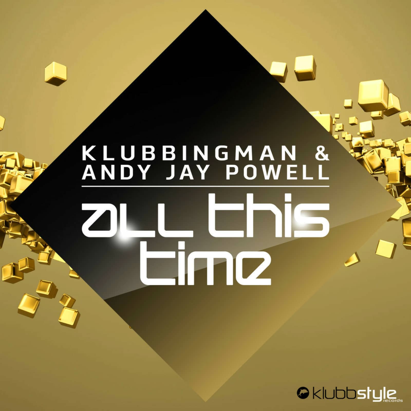 Klubbingman Andy Jay Powell — All This Time (Original & Hardtrance Medley)
