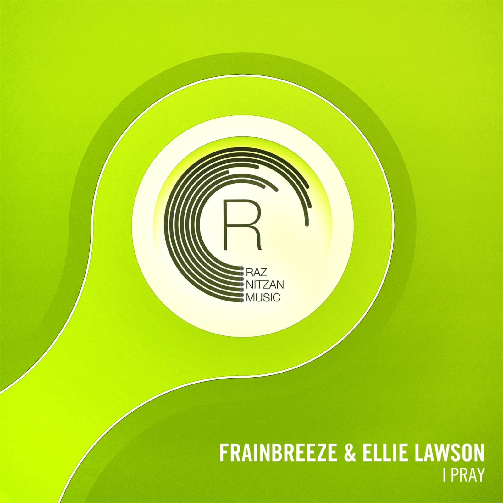 Frainbreeze & Ellie Lawson — I Pray (Original Mix)