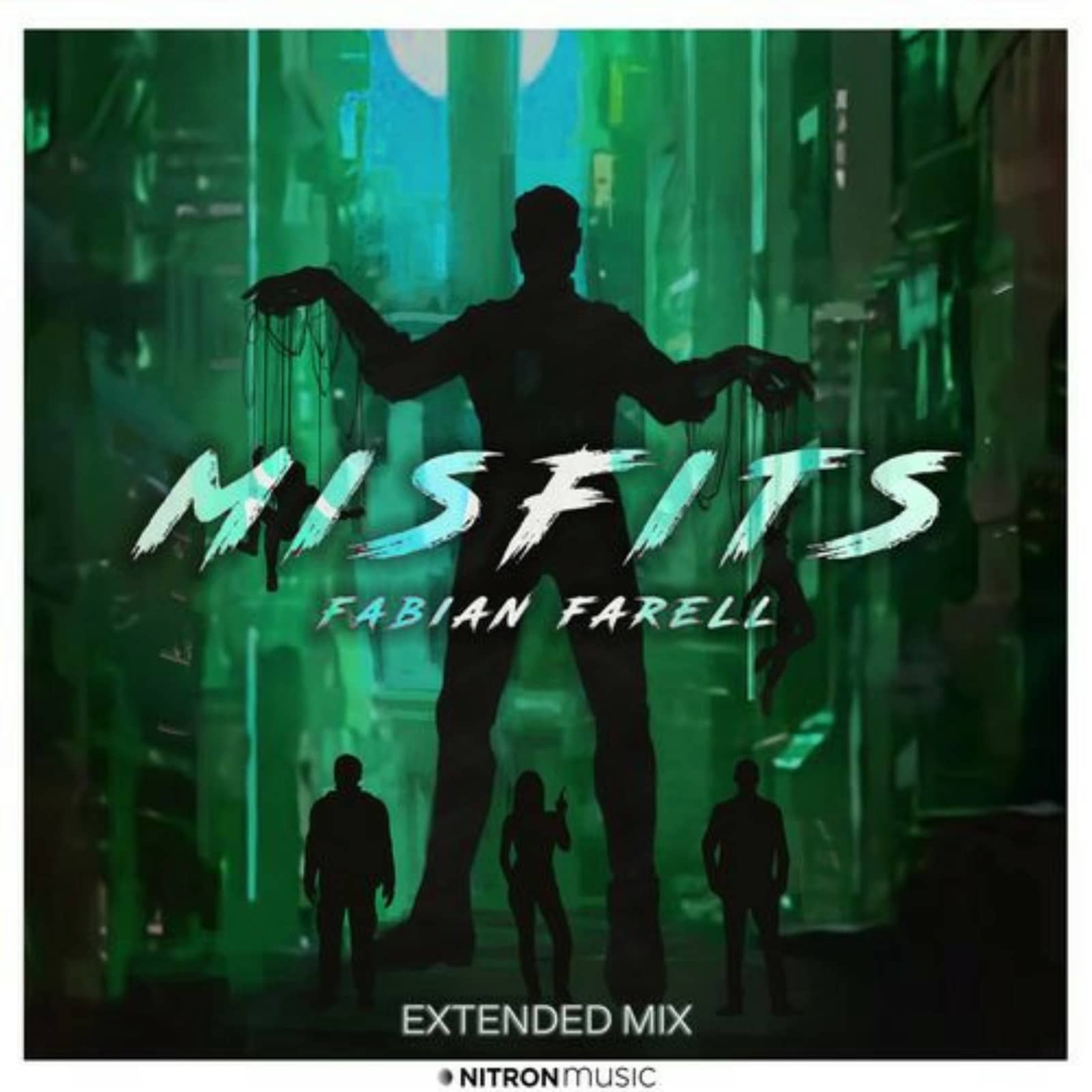 Fabian Farell — Misfits (Extended Mix)