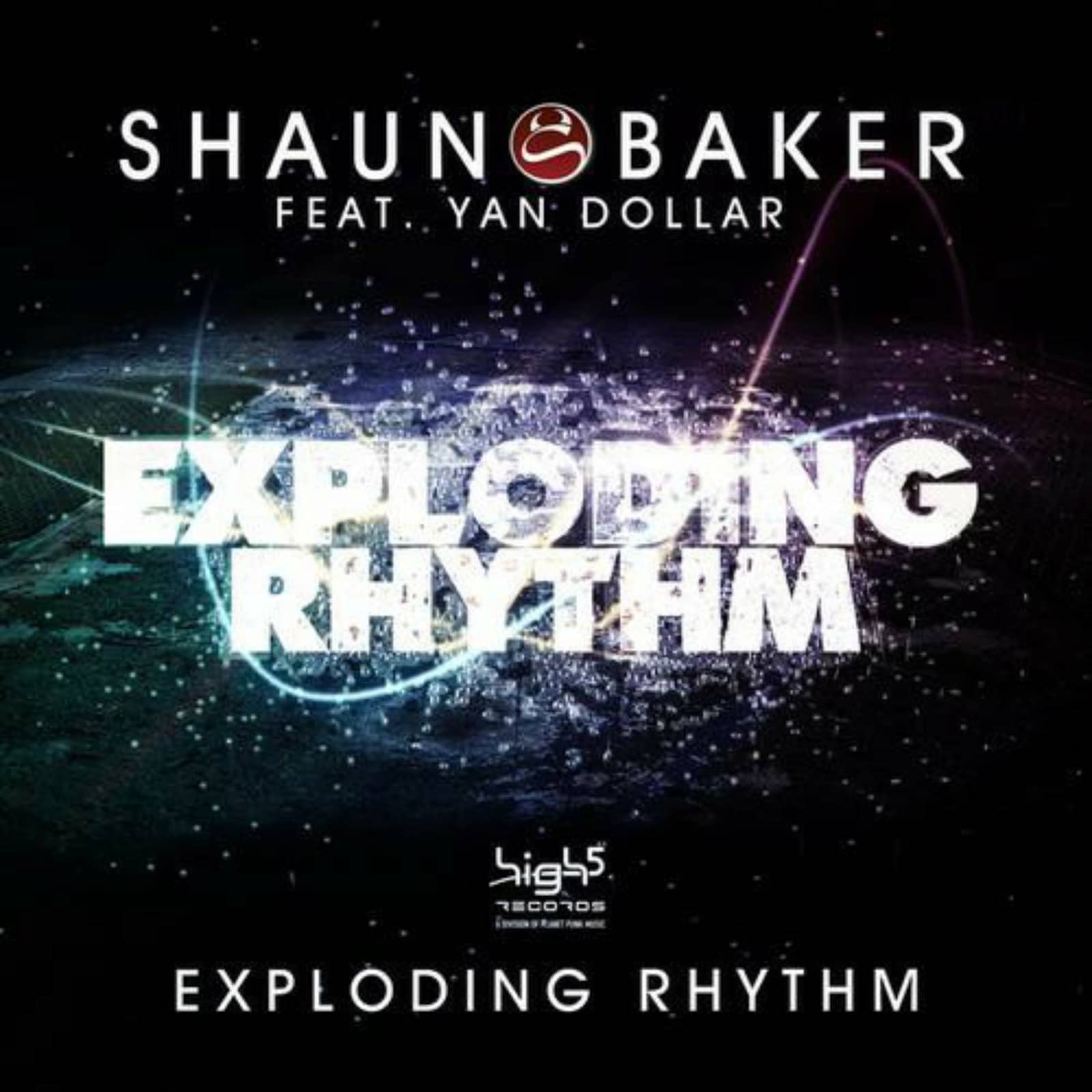 Shaun Baker — Exploding Rhythm (Damn-R Vocal Remix)