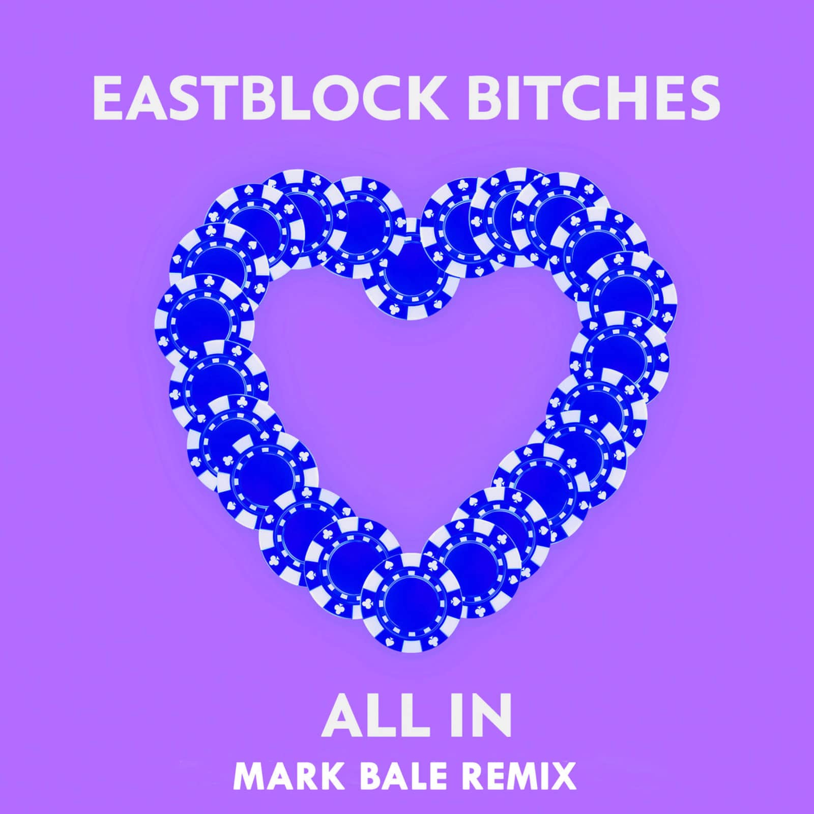 Eastblock Bitches — All In (Mark Bale Remix)