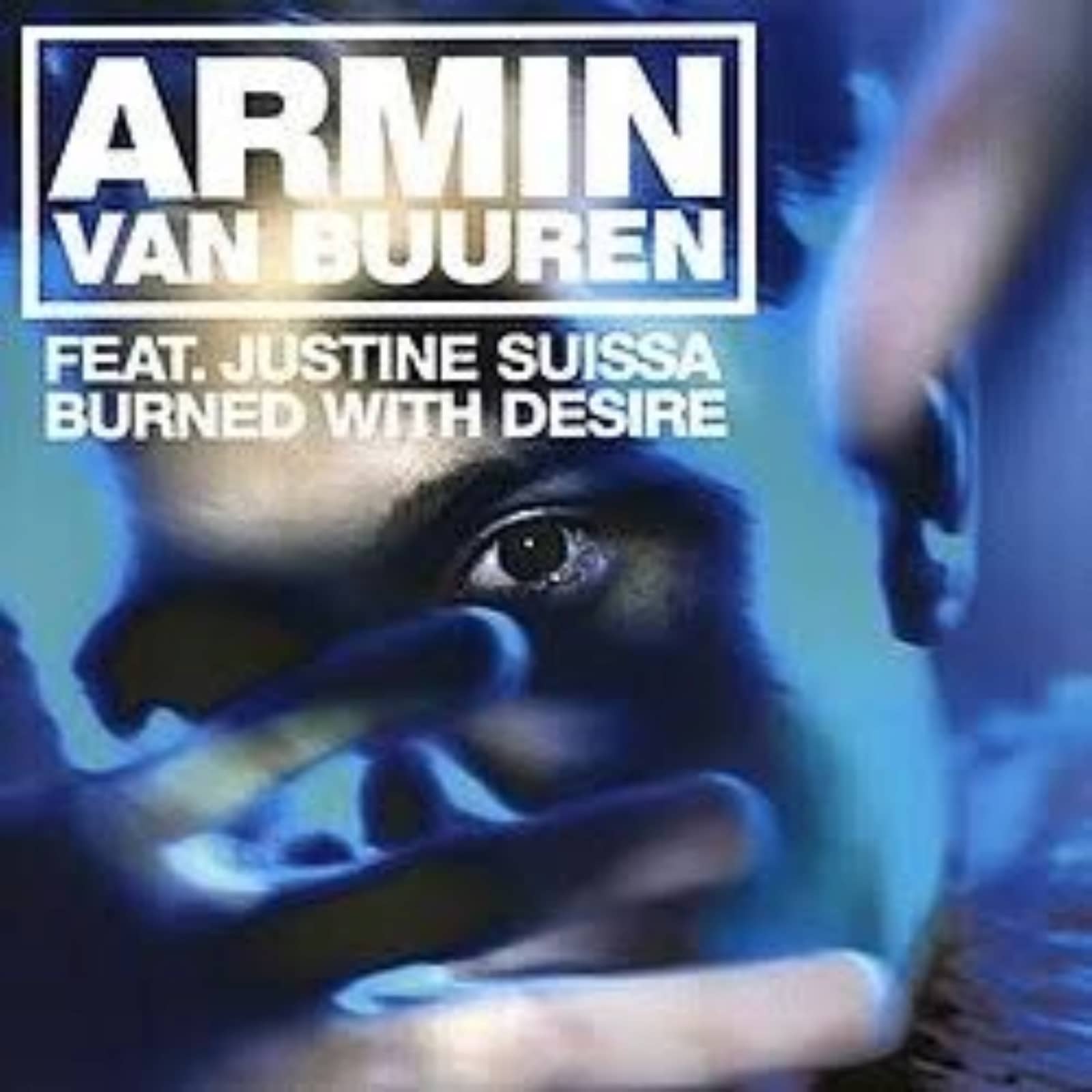Armin Van Buuren — Burned From Desire (Scotty Extended Mix)