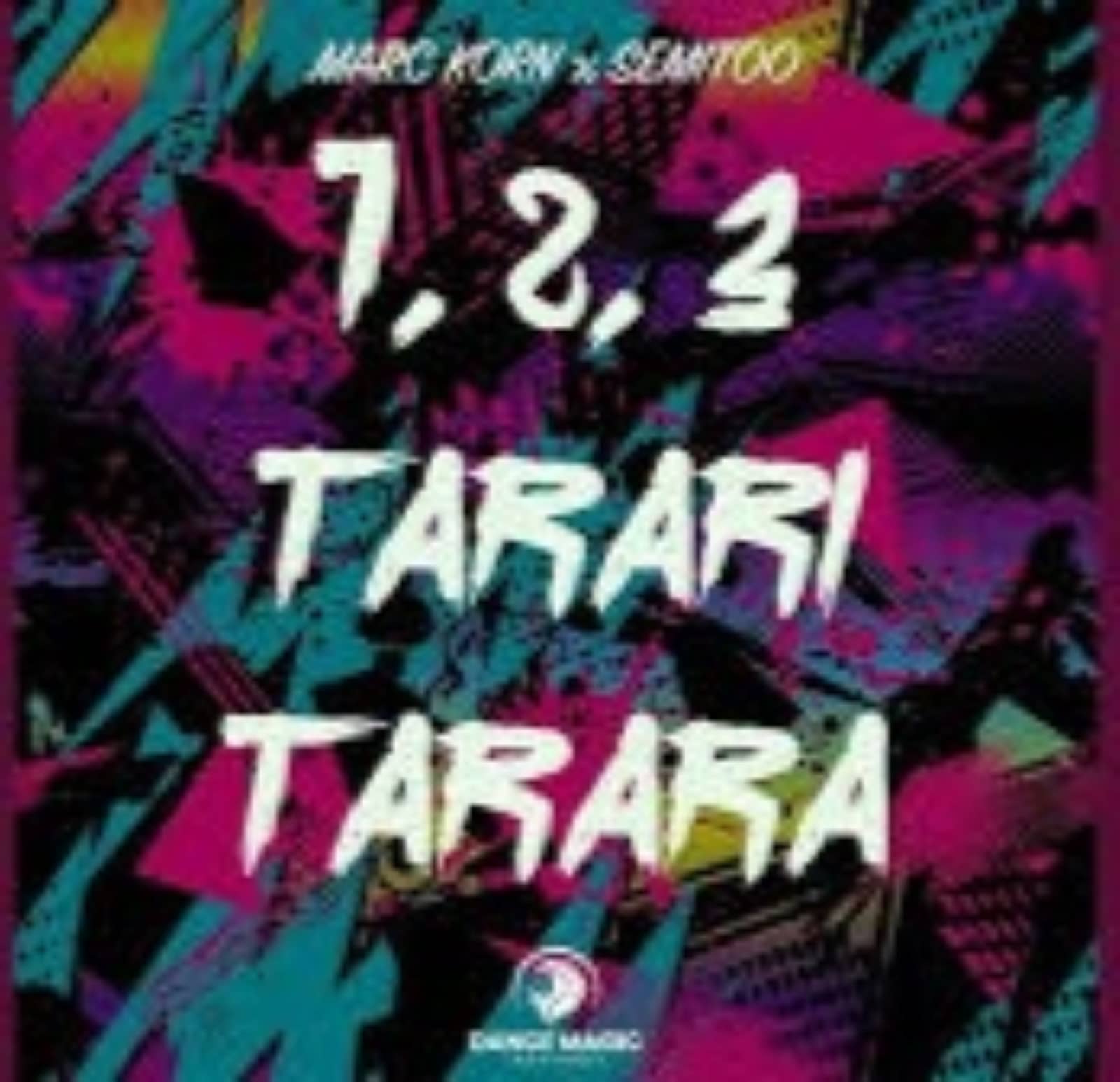 Marc Korn X Semitoo — 1, 2, 3 Tarari Tarara
