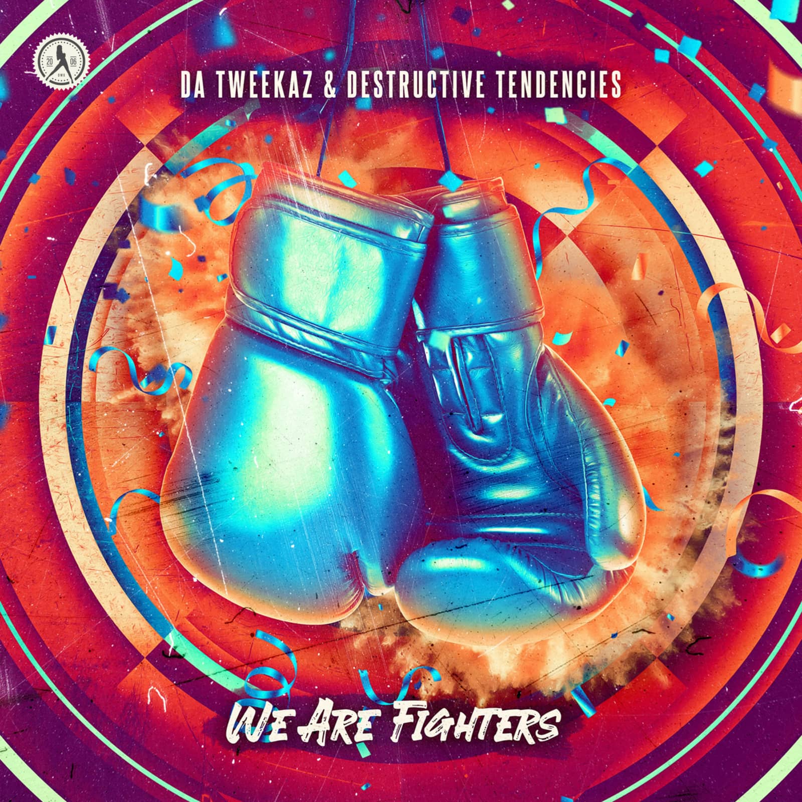 Da Tweekaz & Destructive Tendencies — We Are Fighters