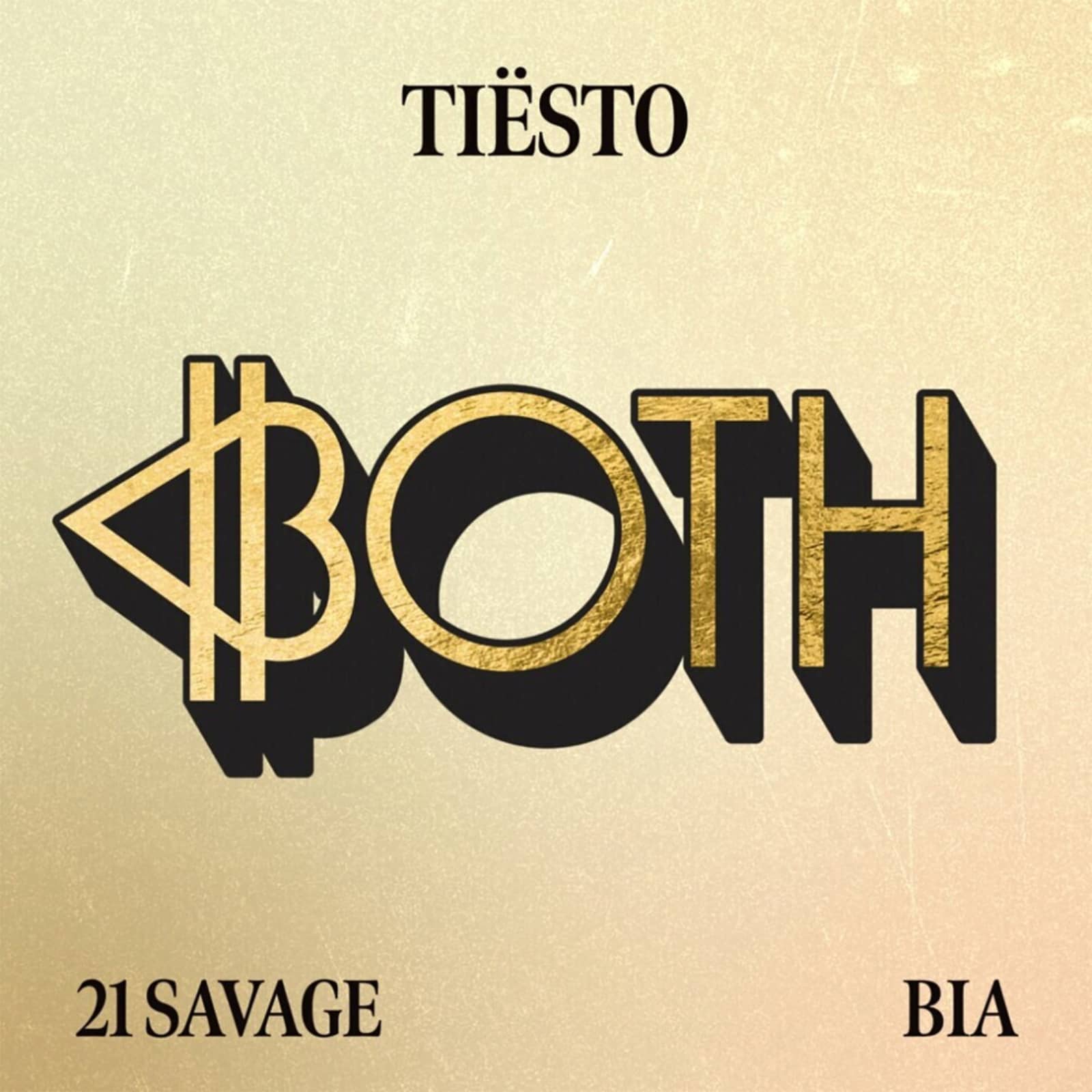 Tiesto feat. 21 Savage & BIA — Both