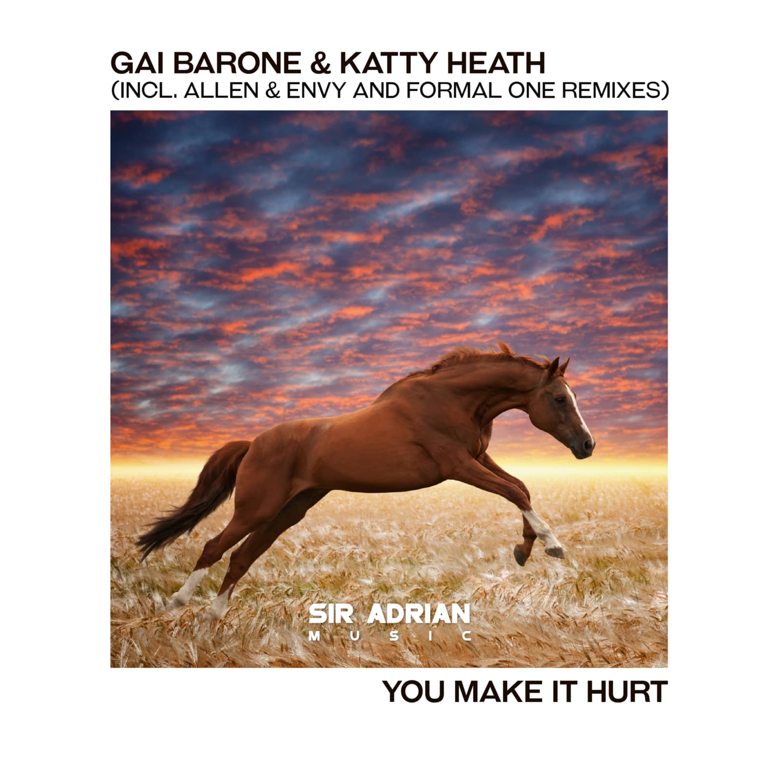 Gai Barone & Katty Heath — You Make It Hurt (Formal One Remix)