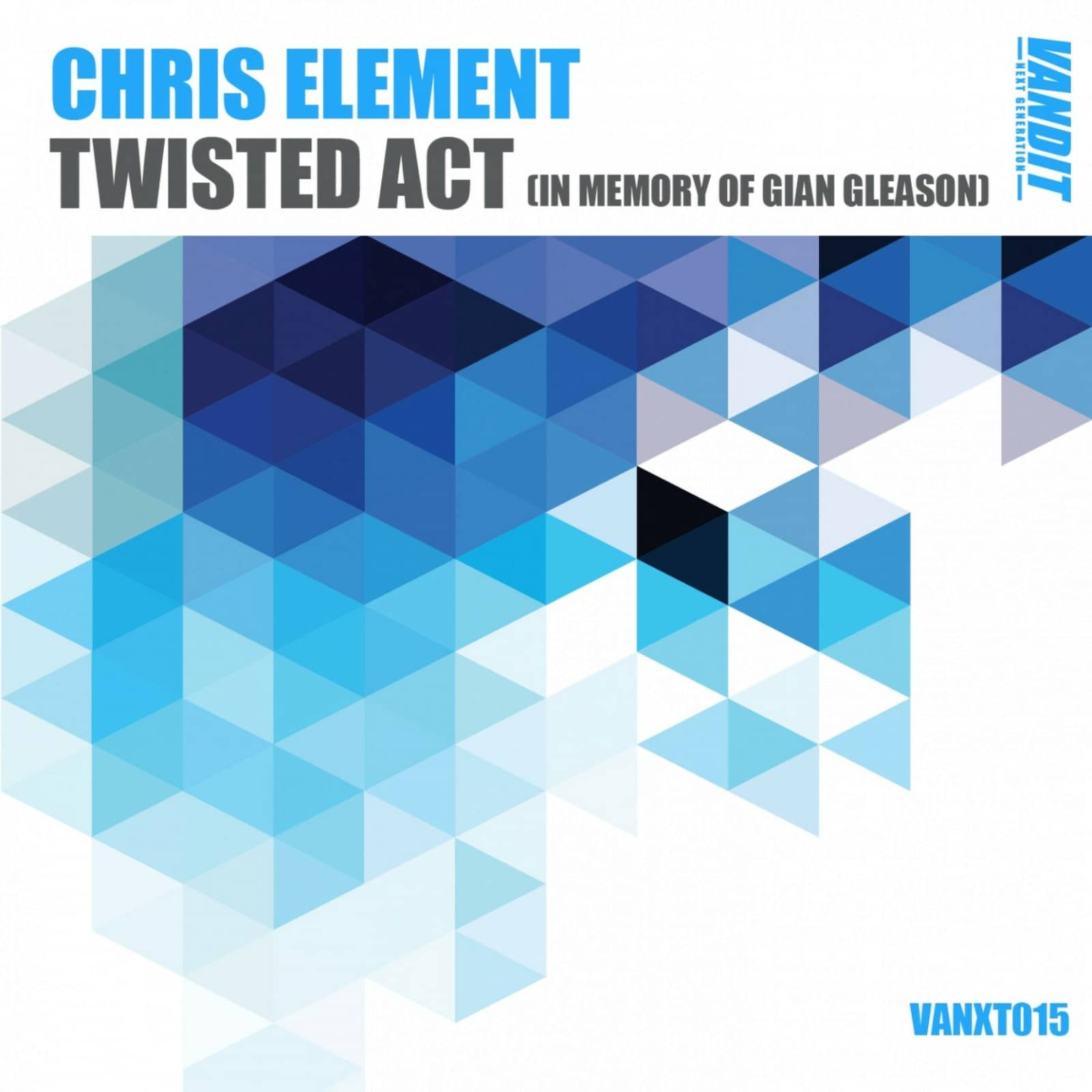 Chris Element — Twisted Act (In Memory Of Gian Gleason)