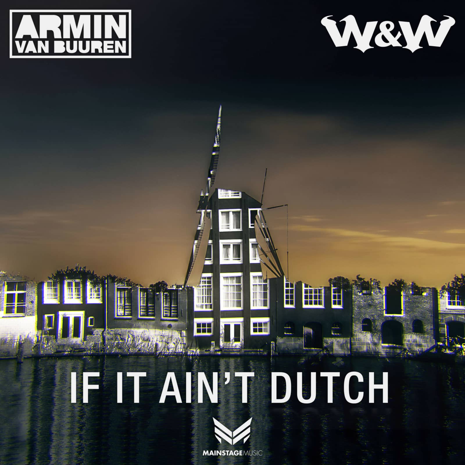 Armin van Buuren & W&W — If It Ain't Dutch (Zatox Extended Remix)