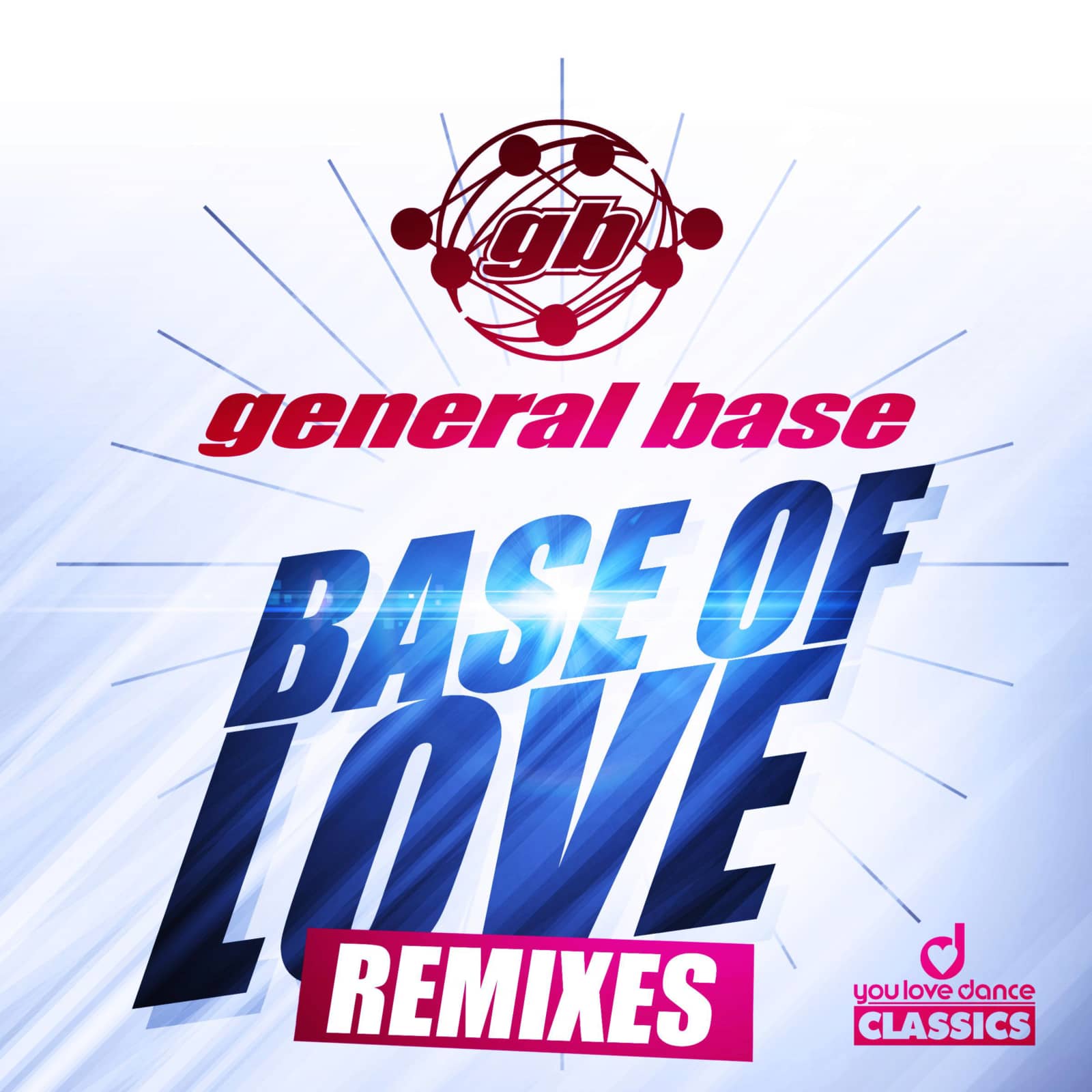 General Base — Base Of Love (Radio Logic Edit)