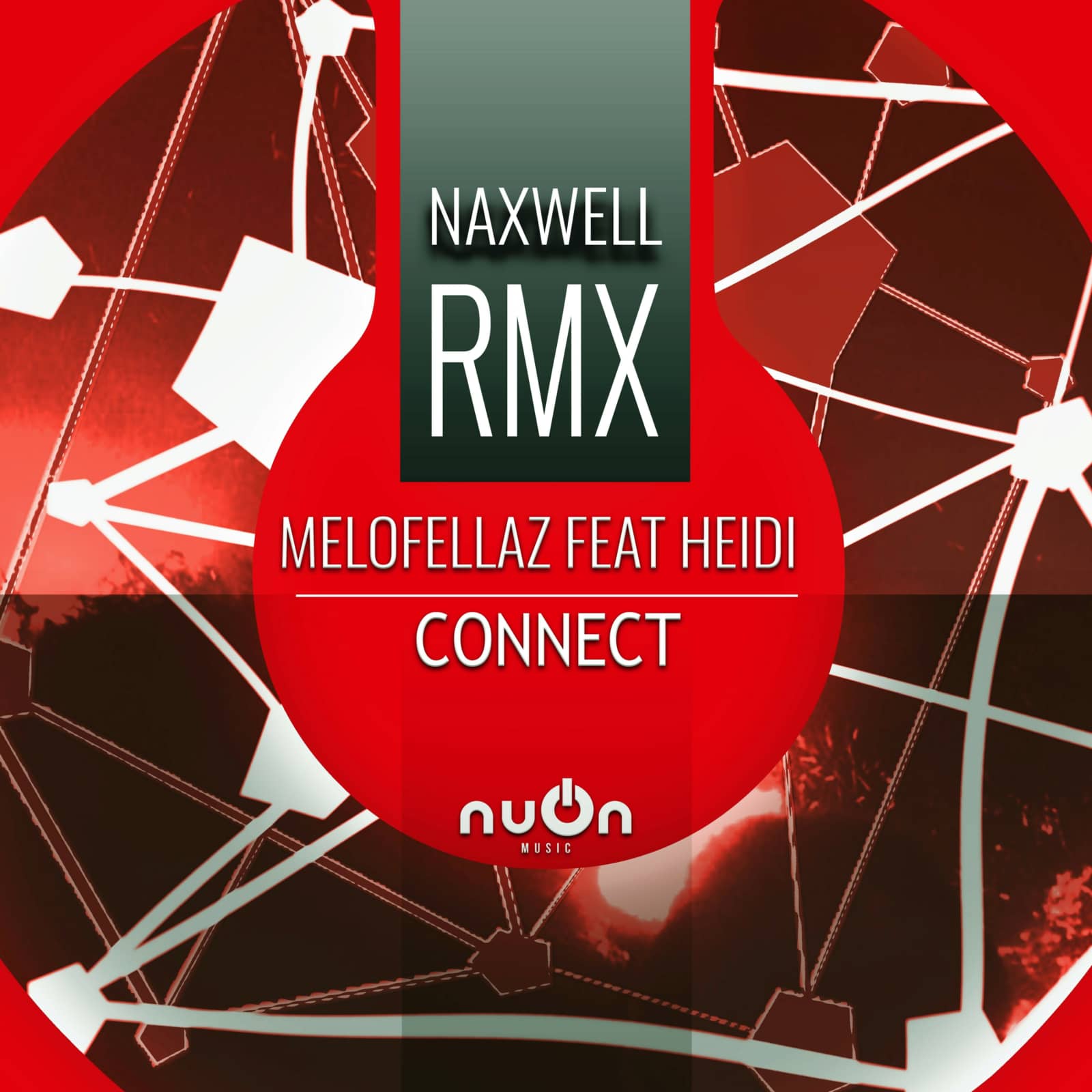 Melofellaz; Heidi — Connect (NaXwell Remix Edit)