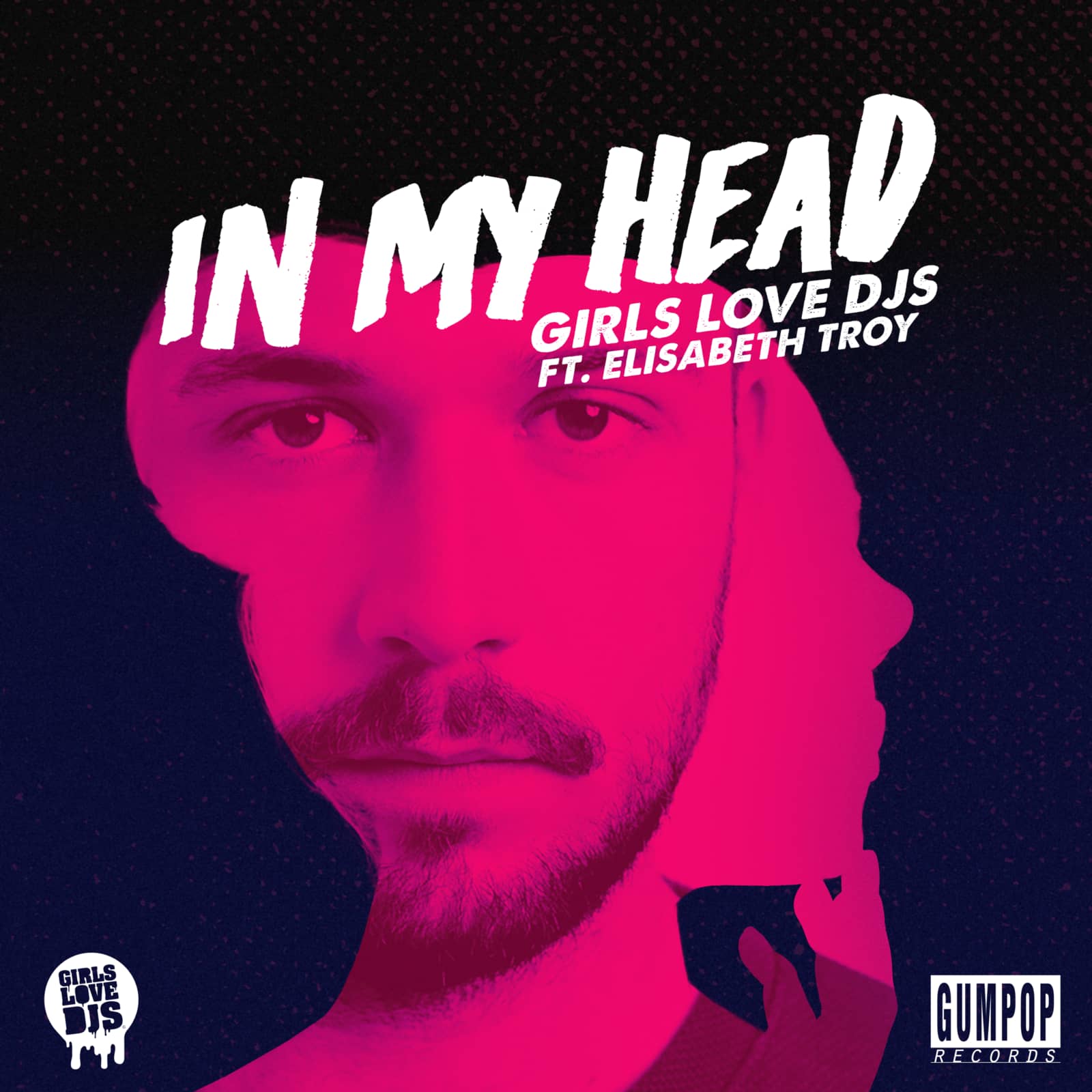 Girls Love Djs Feat. Elisabeth Troy — In My Head