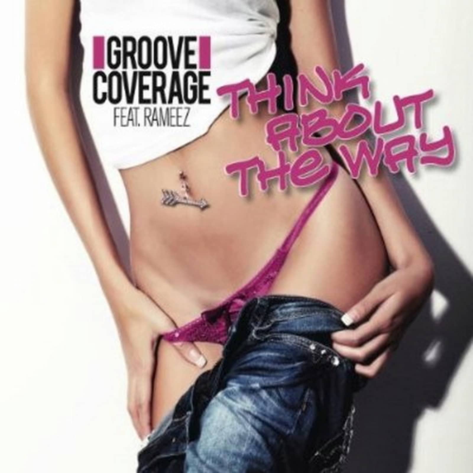 Groove Coverage Feat. Rameez — Think About The Way (Single Edit)