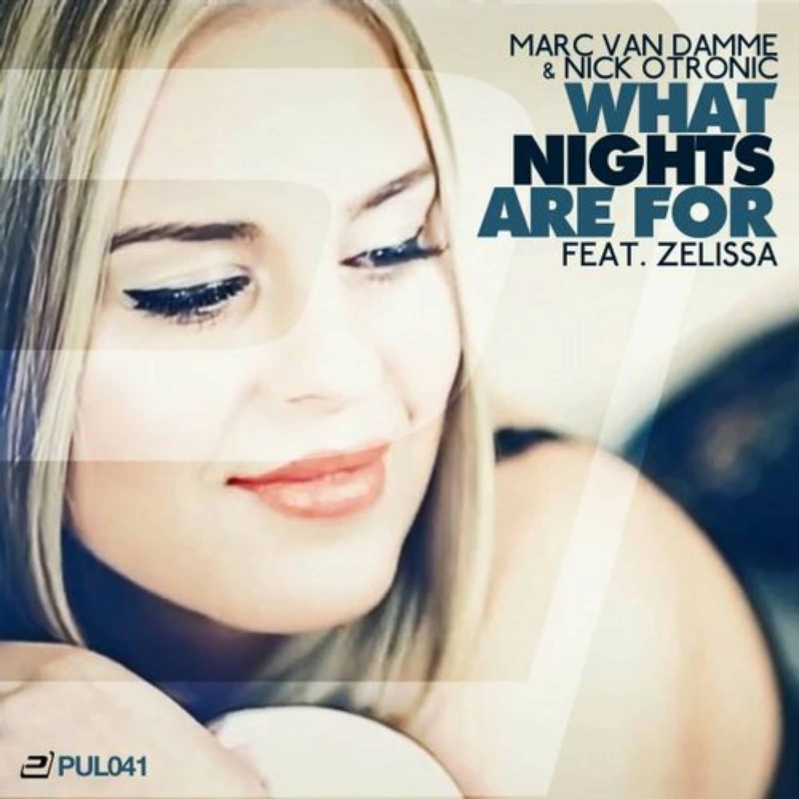 Marc van Damme & Nick Otronic feat. Zelissa — What Nights Are For (Raindropz! Remix)