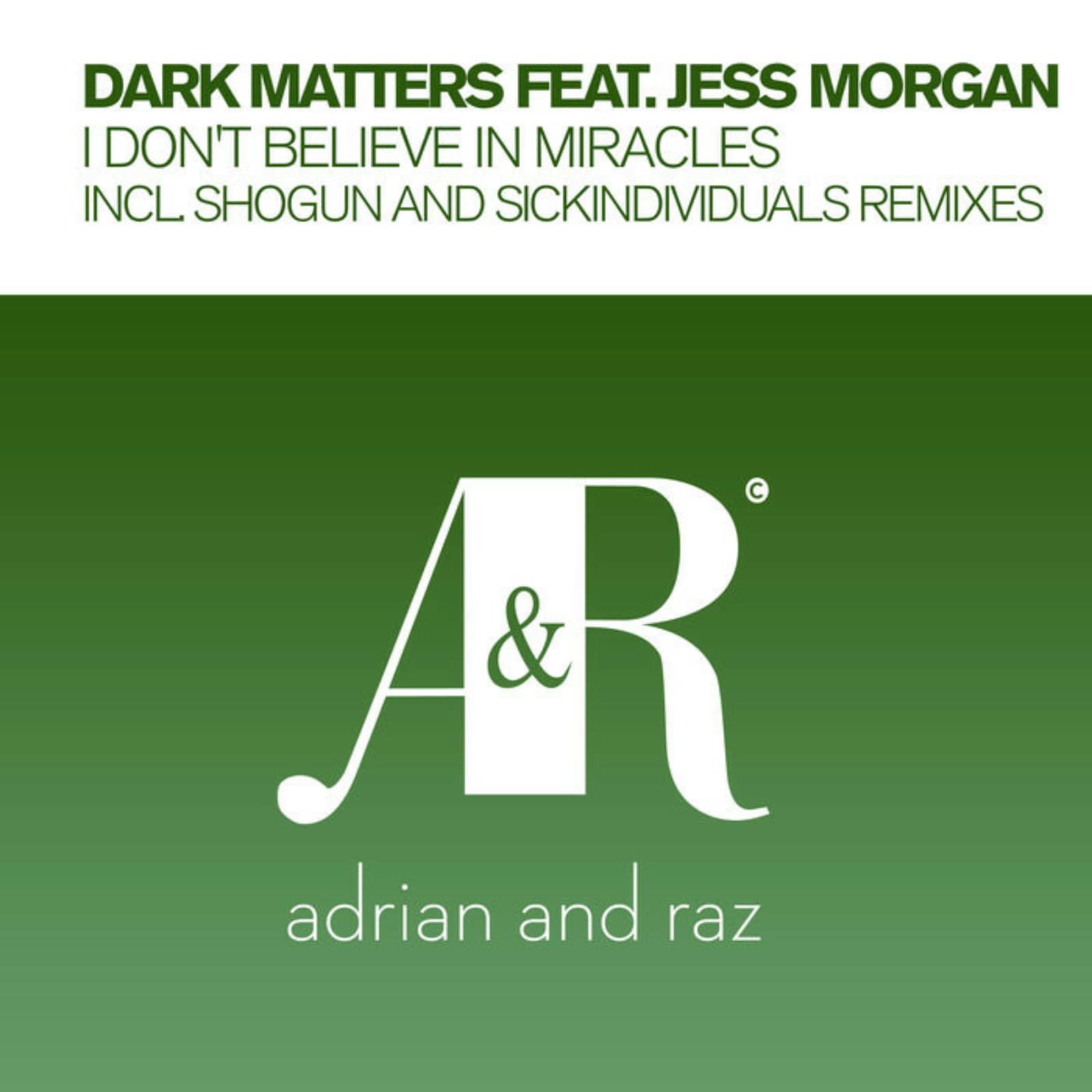 Dark Matters Feat. Jess Morgan — I Don't Believe In Miracles (Shogun Radio Edit)